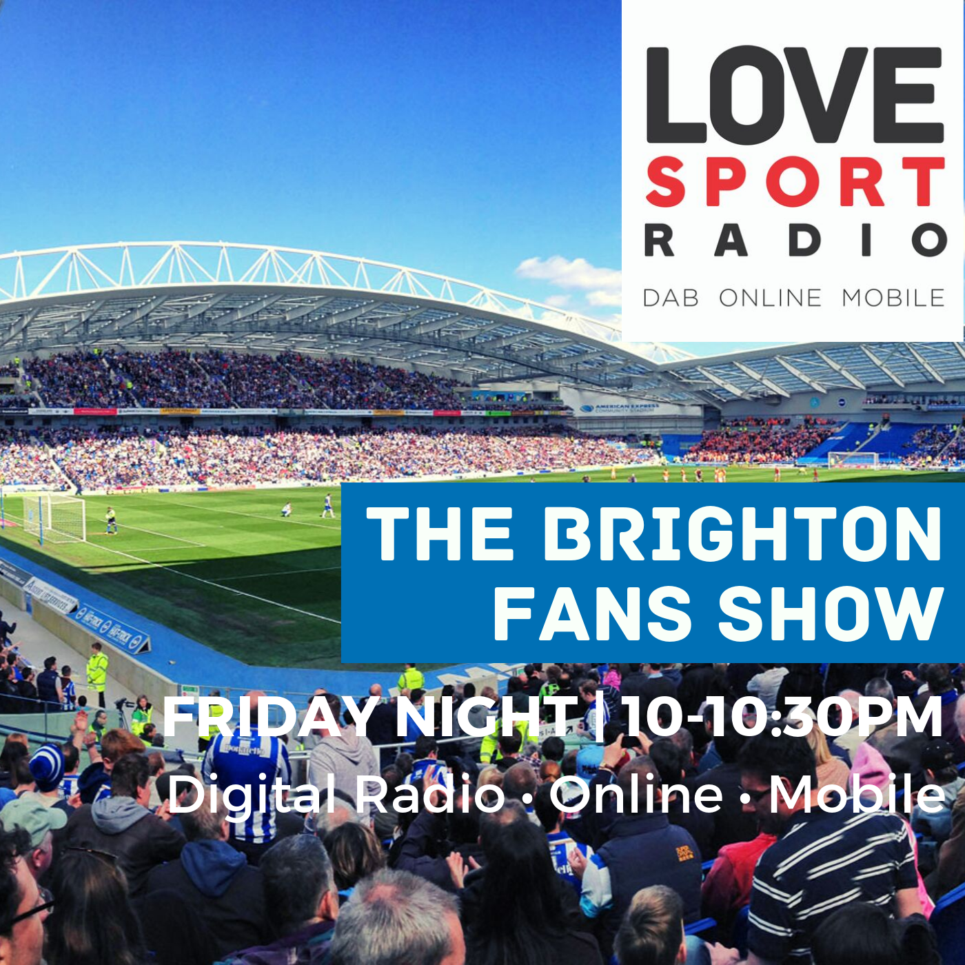 Brighton Fans Show on Love Sport