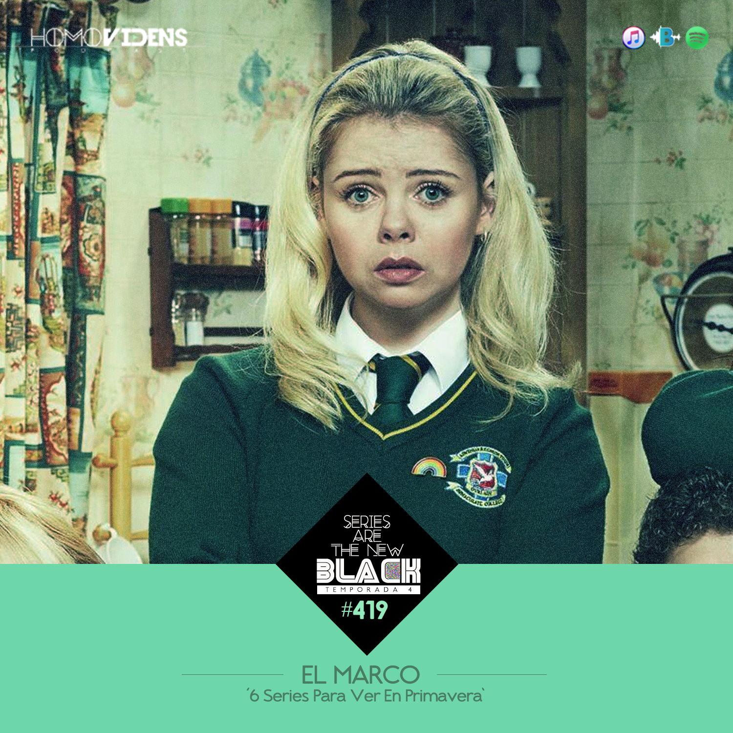 S4 Ep19: Series Are The New Black #419: 'El Marco: 6 Series Para Ver En Primavera' episode artwork