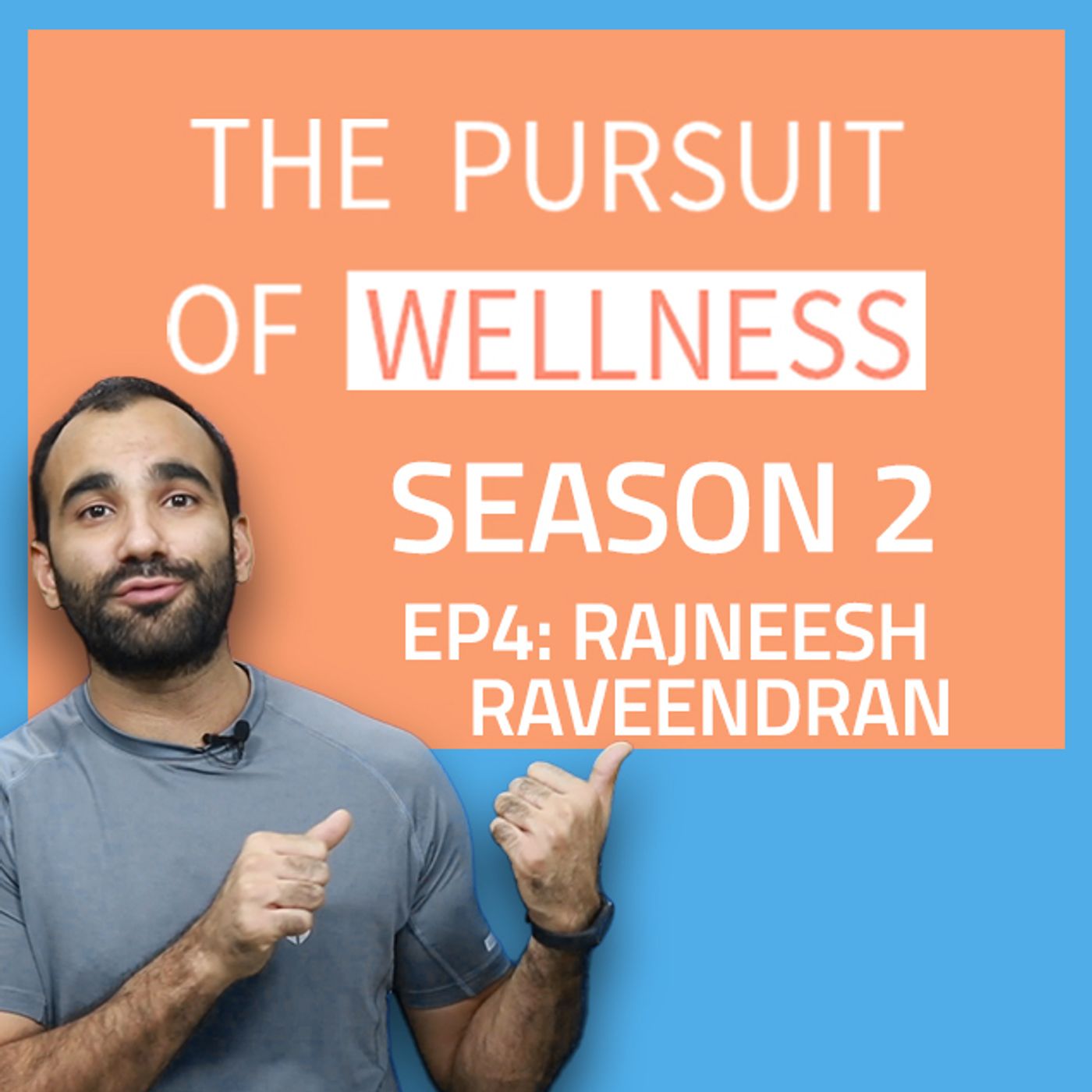 S2 Ep4: "Boxing and Wellness" with Rajneesh Raveendran