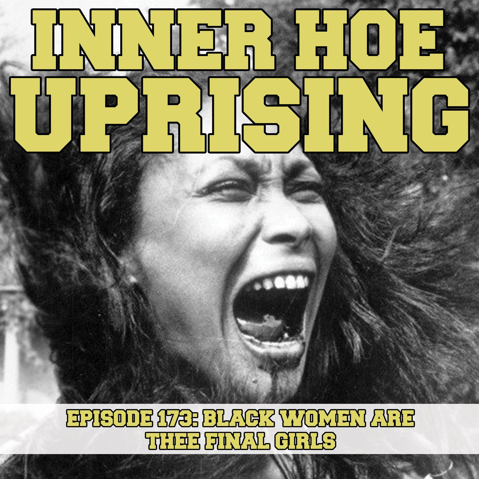 Thumbnail for "S5 Ep53: Black Women are THEE Final Girls".