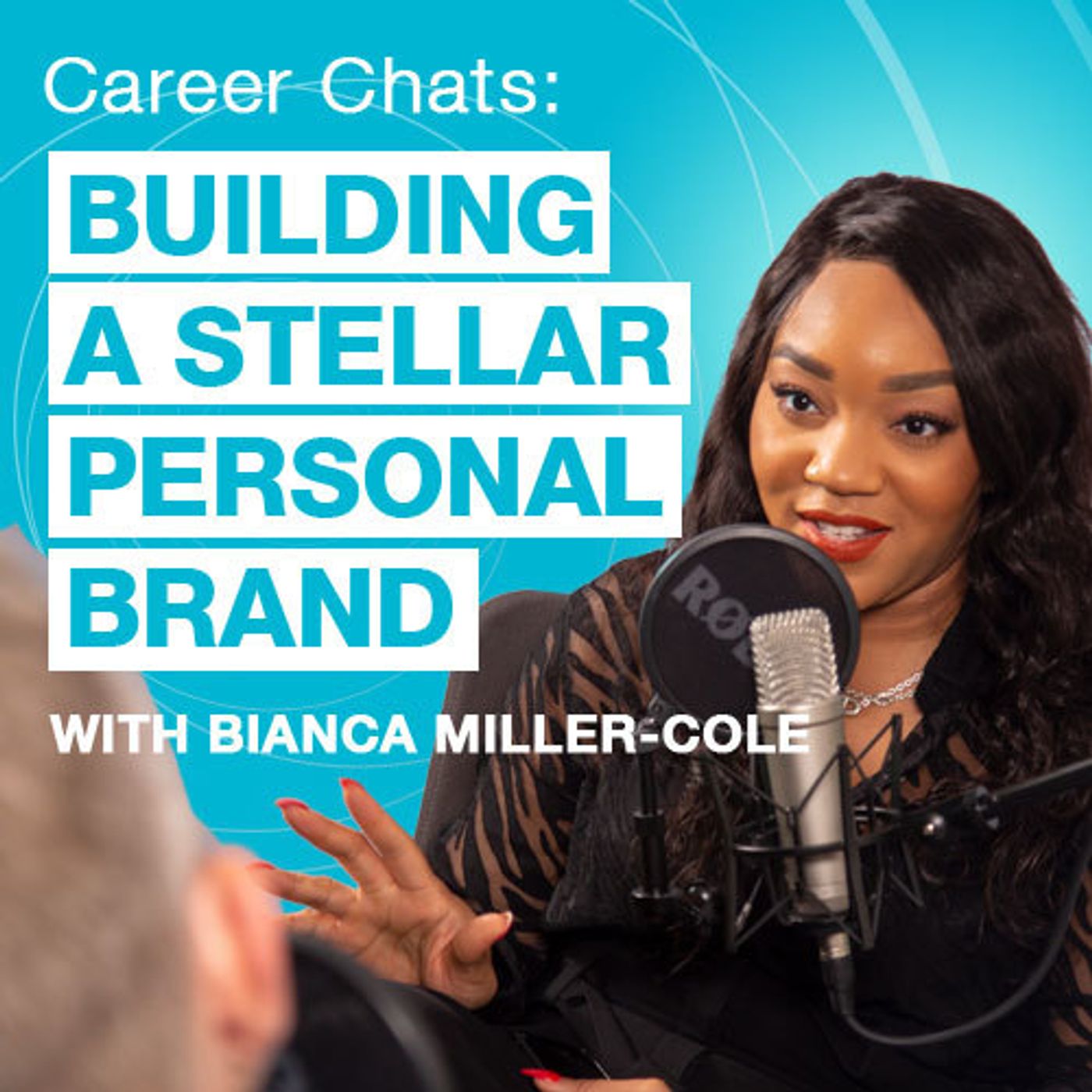 S2 Ep4: Bianca Miller-Cole: How to build a stellar personal brand thumbnail