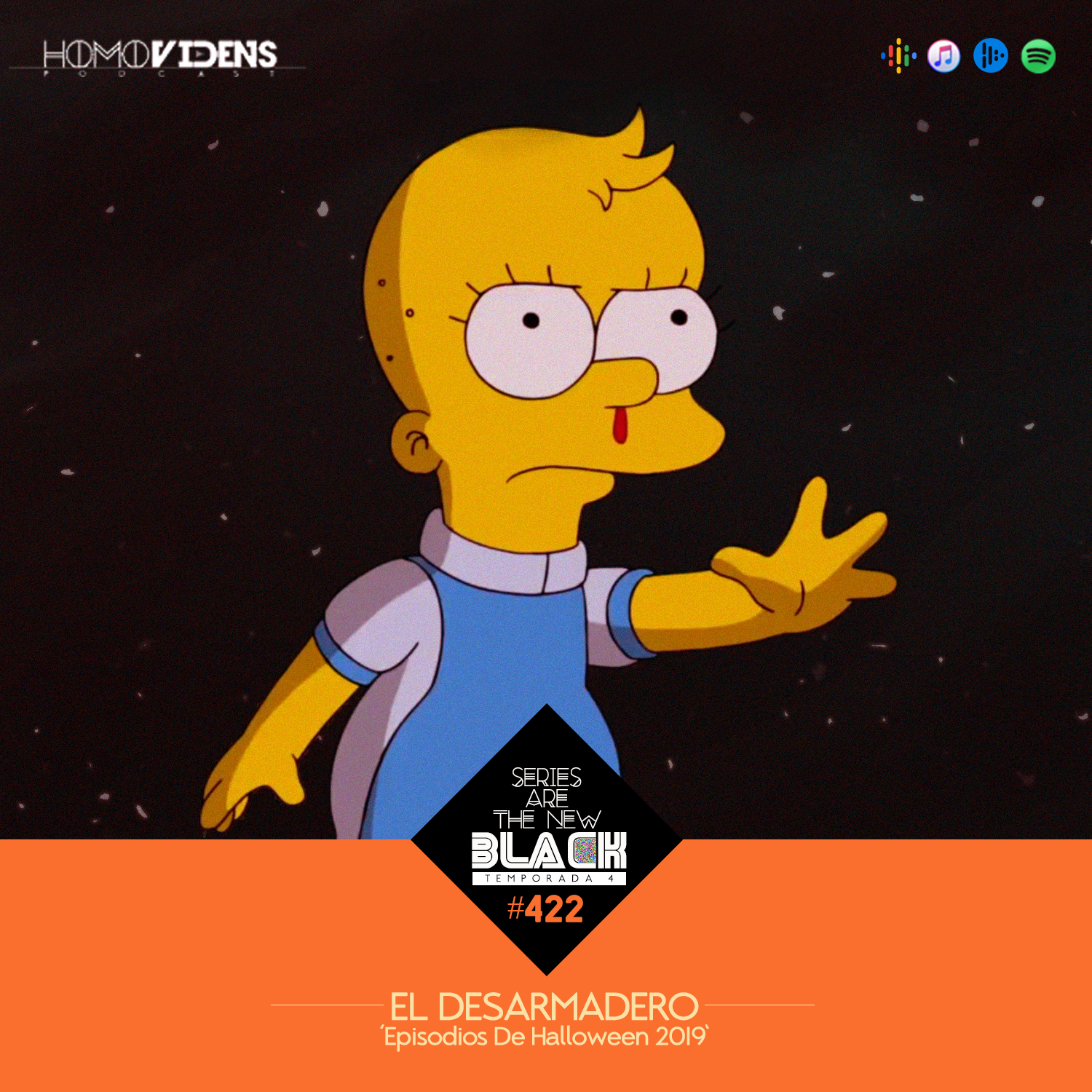 S4 Ep22: Series Are The New Black #422: 'El Desarmadero: Episodios De Halloween 2019' episode artwork