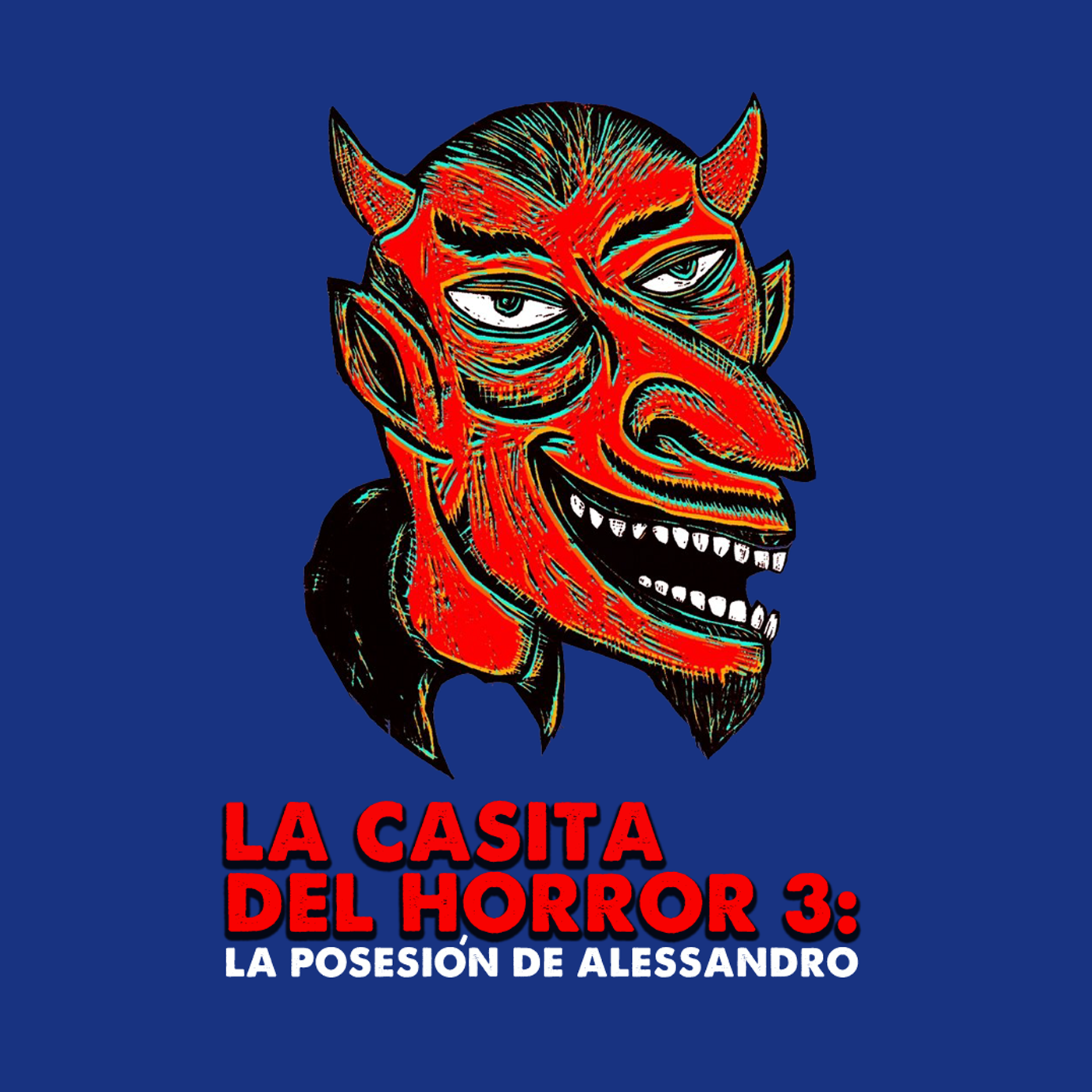 188: "La Casita del Horror 3: La Posesión de Alessandro" episode artwork