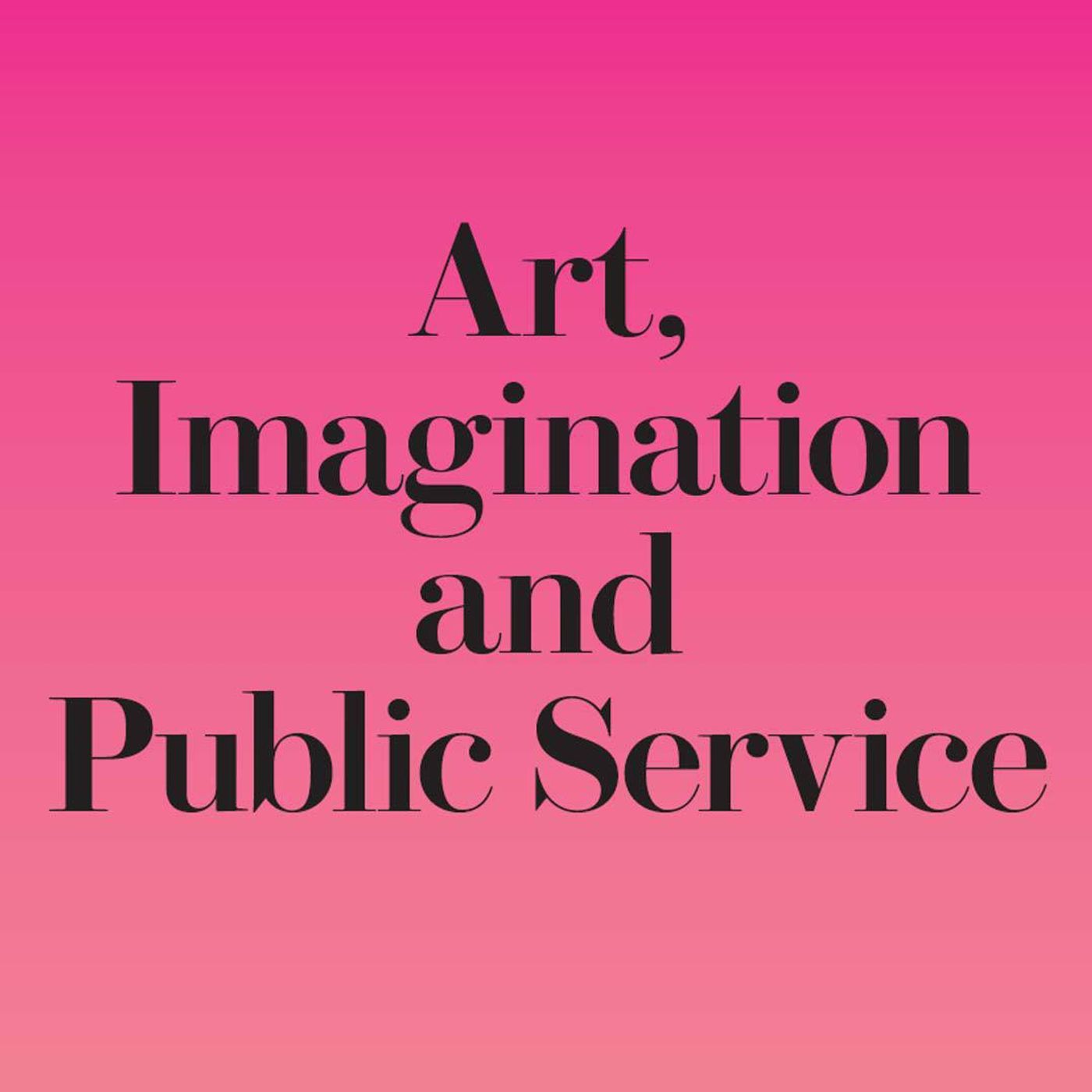 Symposium: Art as Public Service