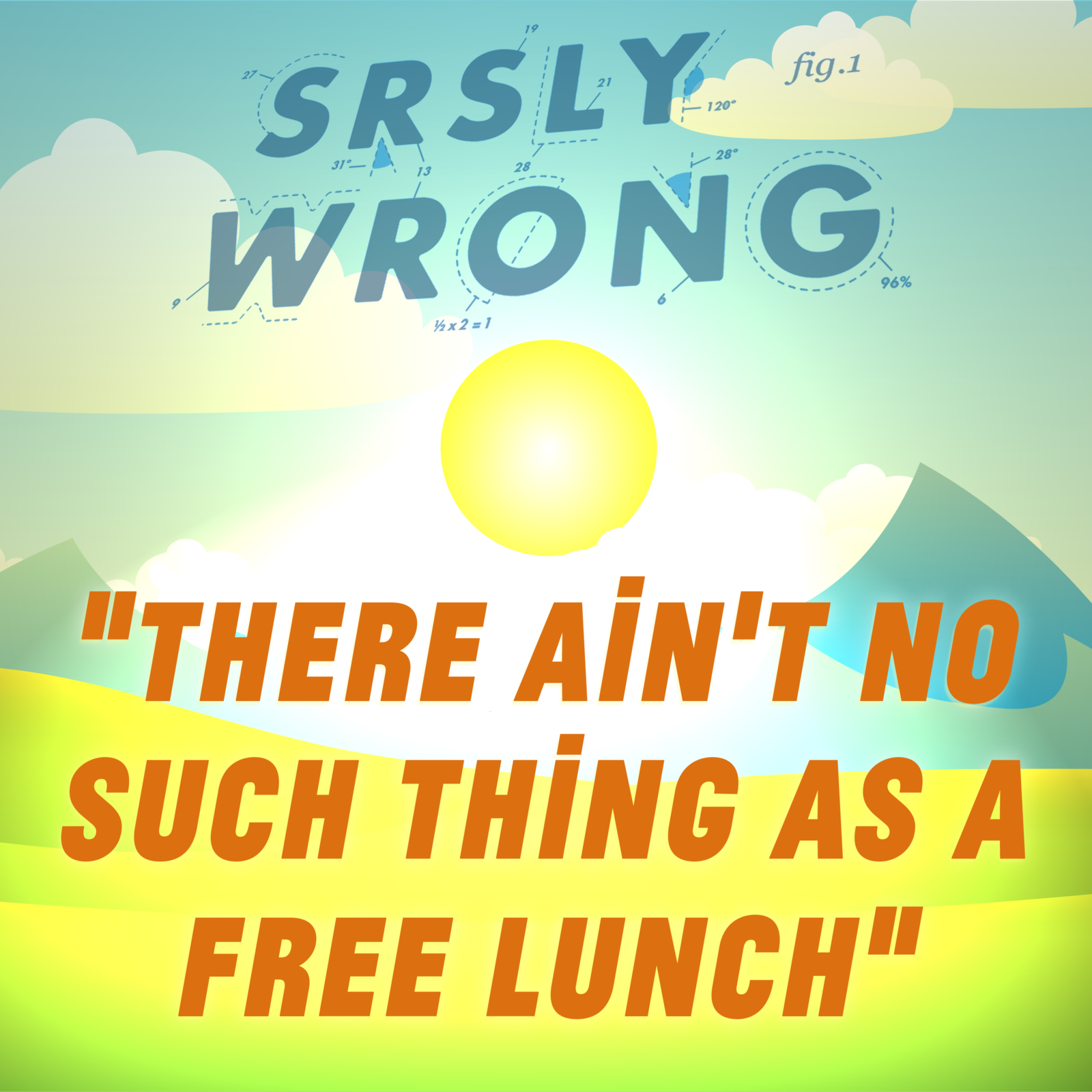 201 - "There Ain't No Such Thing As A Free Lunch!" episode artwork