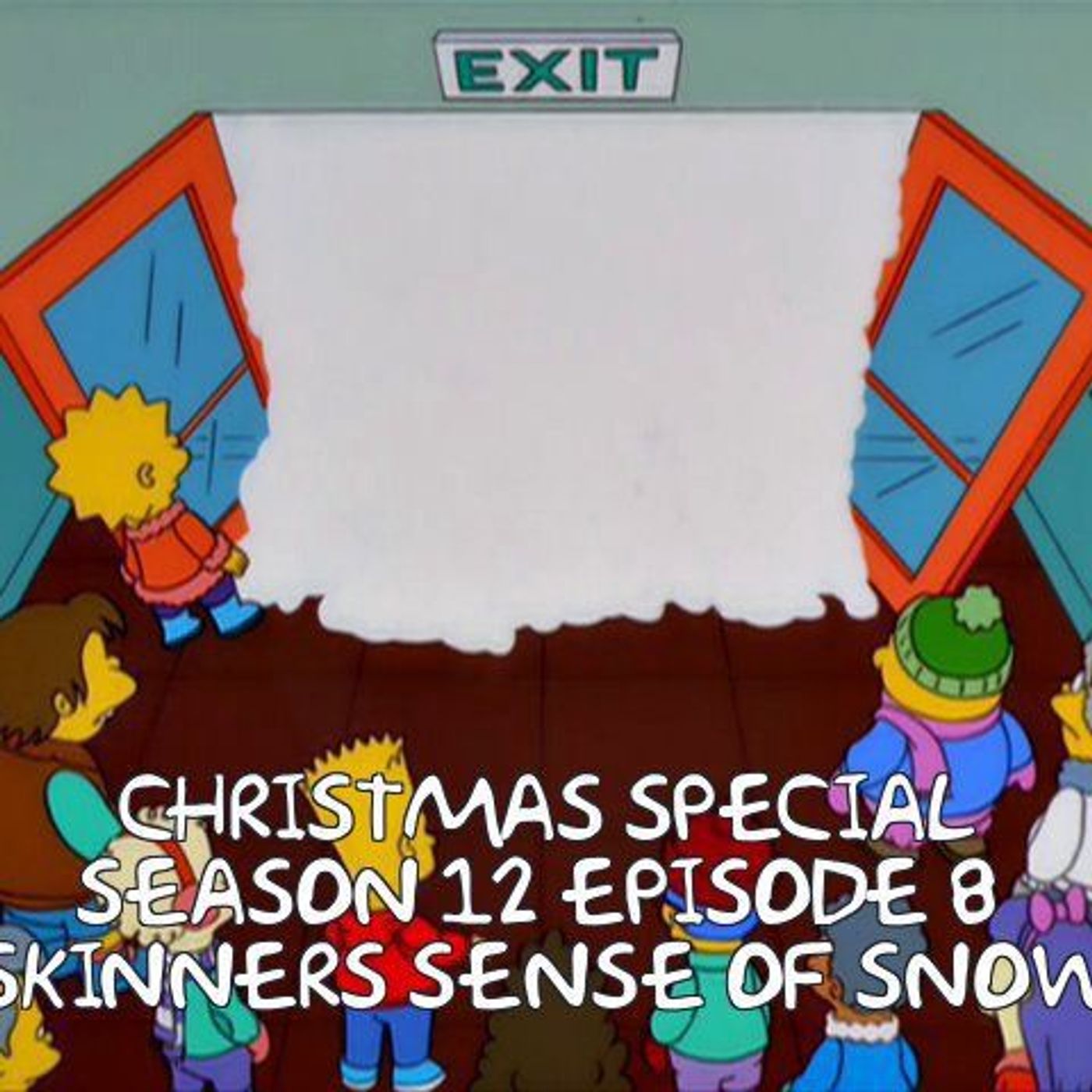 BONUS EPISODE - Season 12 Episode 8 - Skinner's Sense of Snow