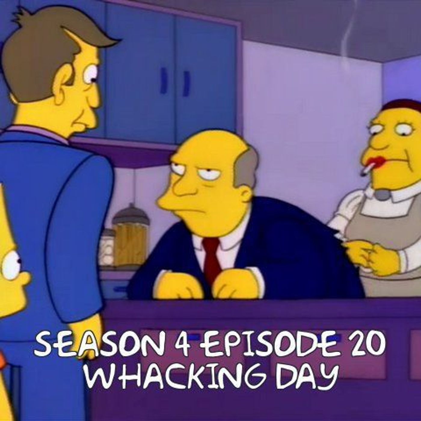 Season 4 Episode 20 - Whacking Day