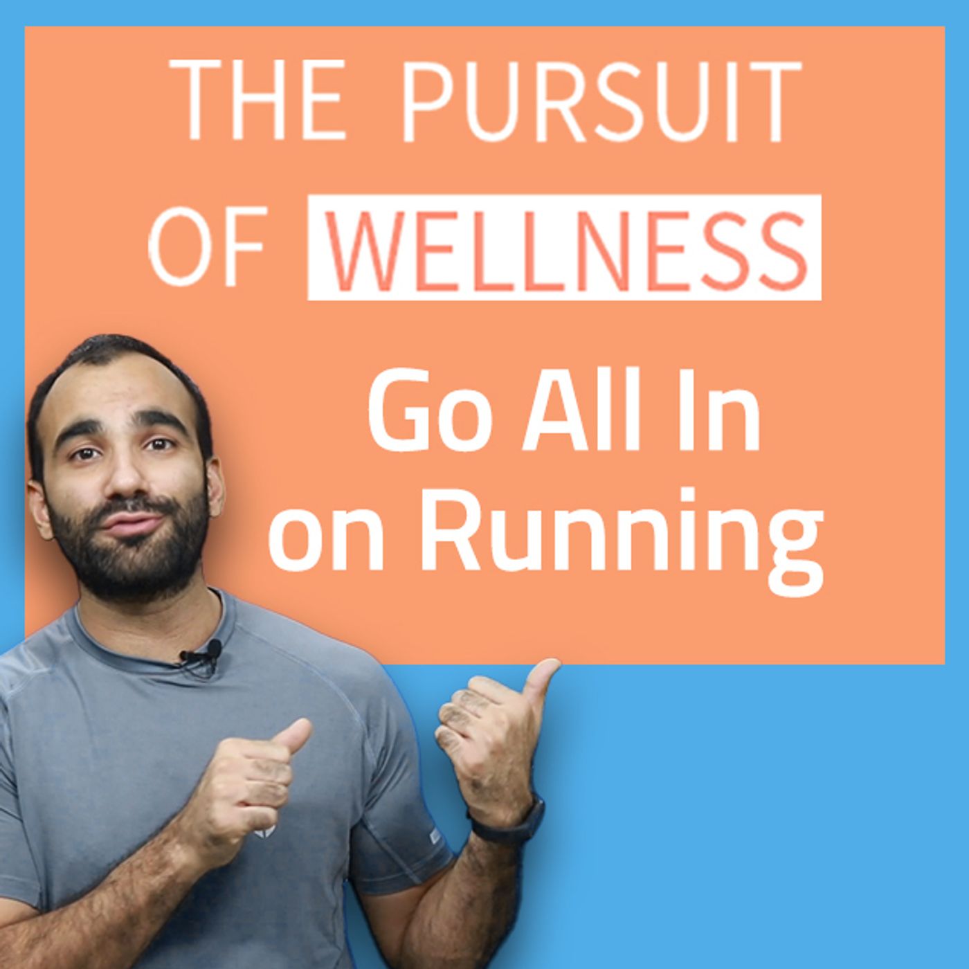 S2 Ep11: "Go All In on Running" with Nakul Butta