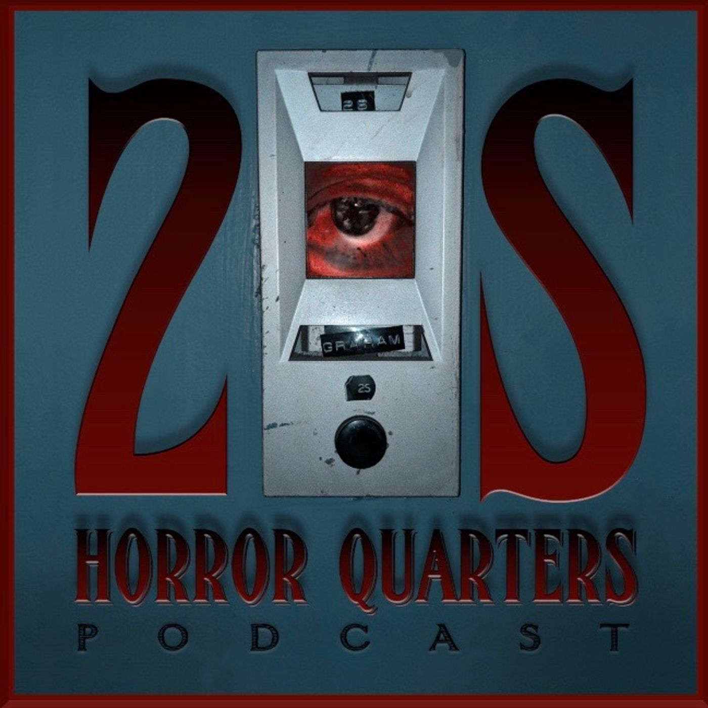 2S: The HORROR QUARTERS Podcast