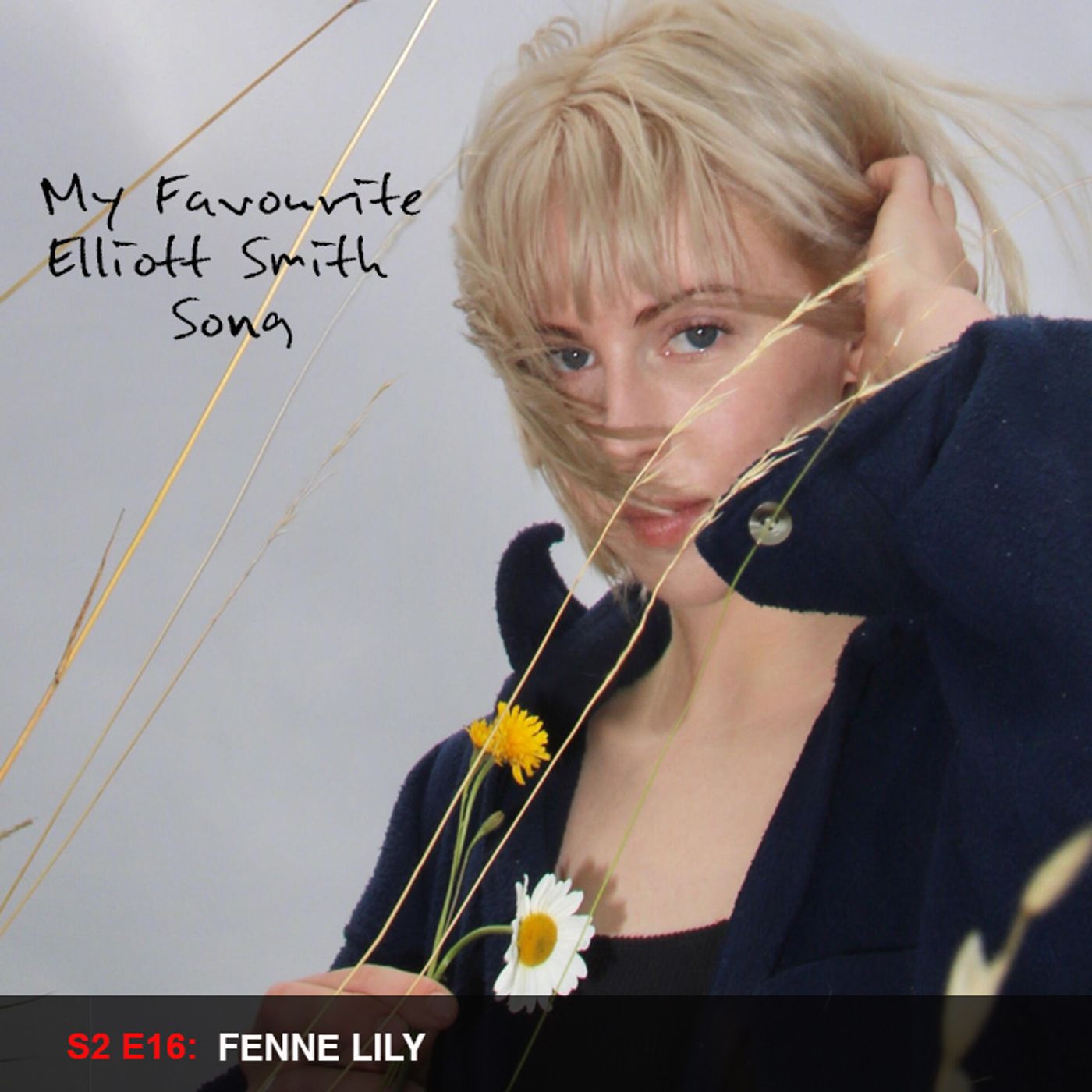 S2 Ep16: Fenne Lily (plus Ross Harris and Charlie Ramirez)