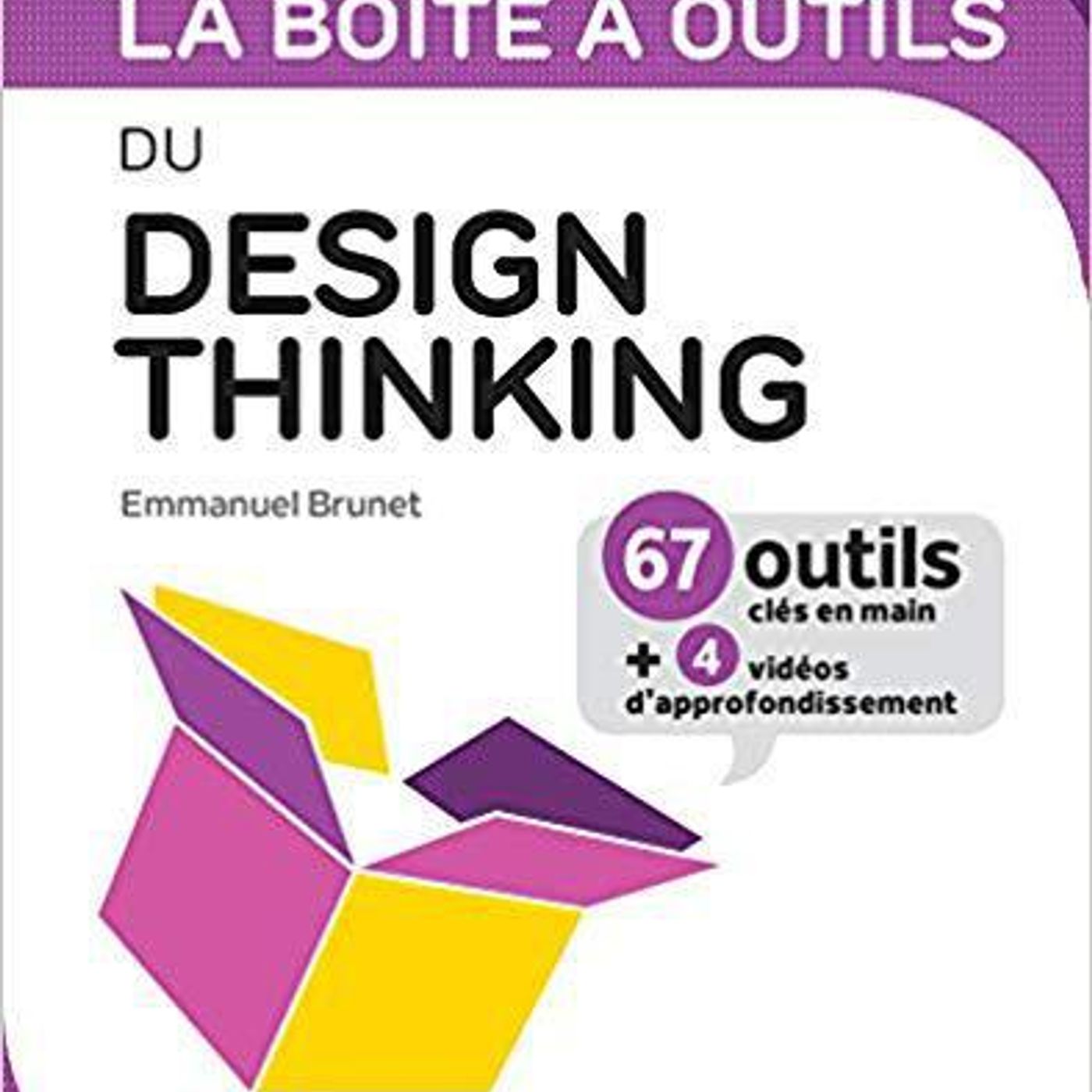 Découvrez comment innover grâce au Design Thinking - Interview Emmanuel Brunet episode artwork