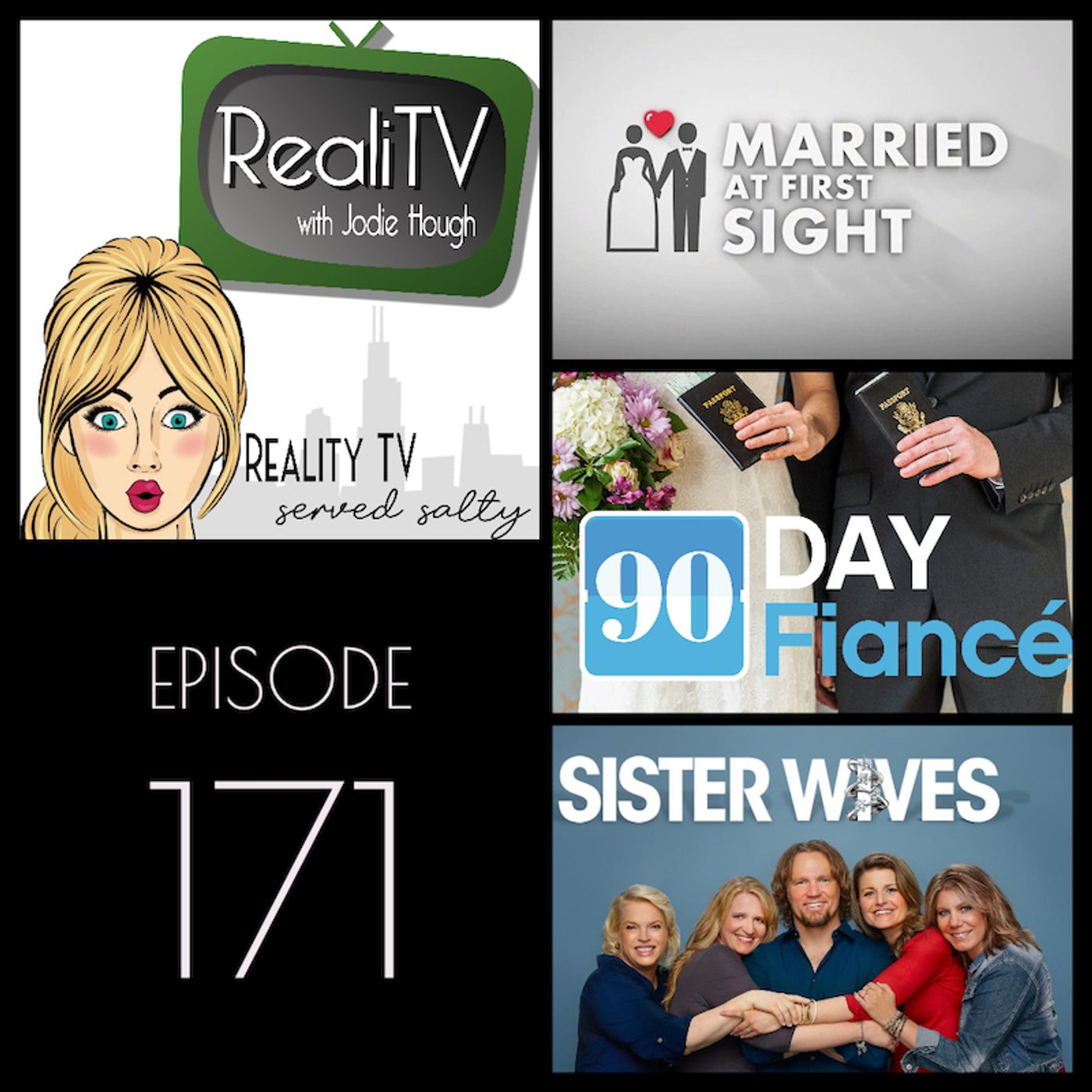 171: 90 Day Fiance, Married at First Sight & Sister Wives