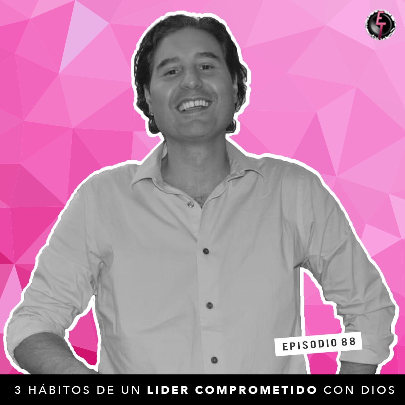 S1 Ep88: 3 Hábitos de un líder comprometido con Dios episode artwork