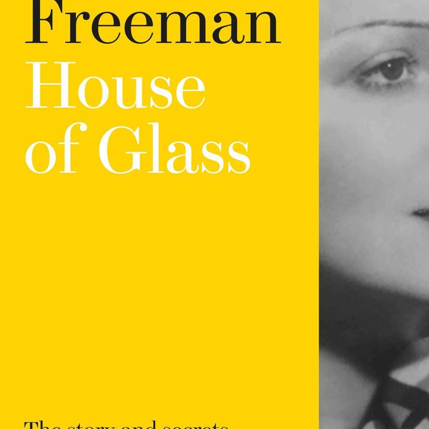 Hadley Freeman: House of Glass