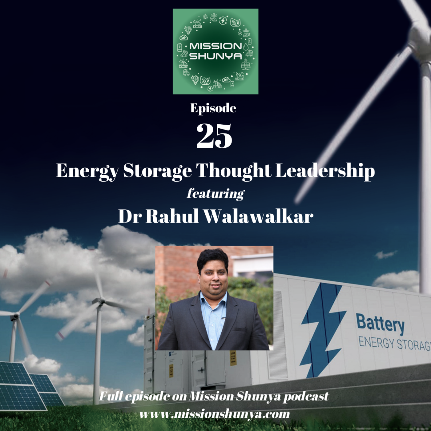 25: Energy storage thought leadership featuring Dr Rahul Walawalkar