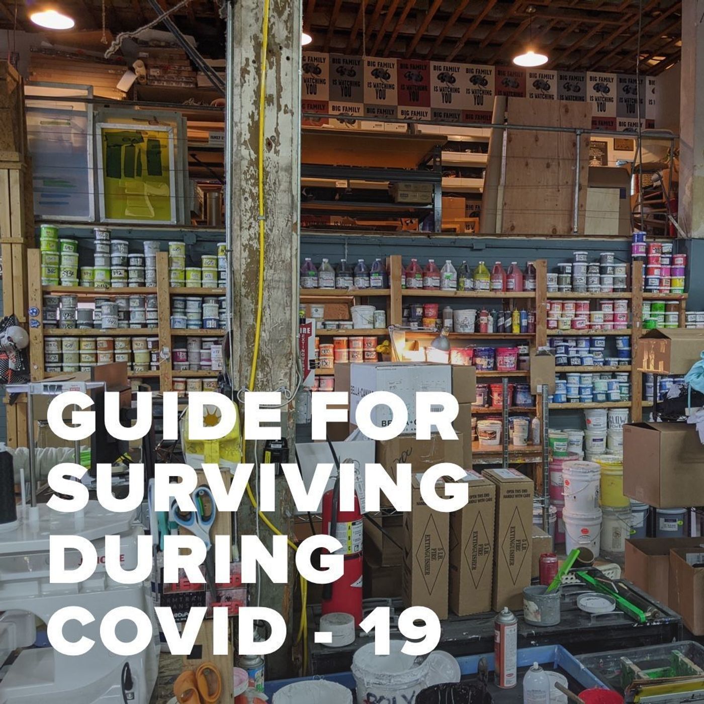 The Screen Print Shop's Guide For Surviving During COVID - 19 Episode cover
