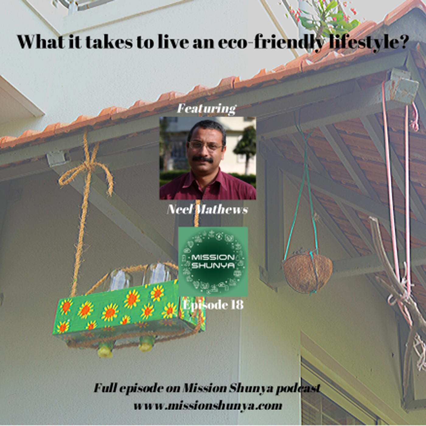 18: What it takes to live an eco-friendly lifestyle?