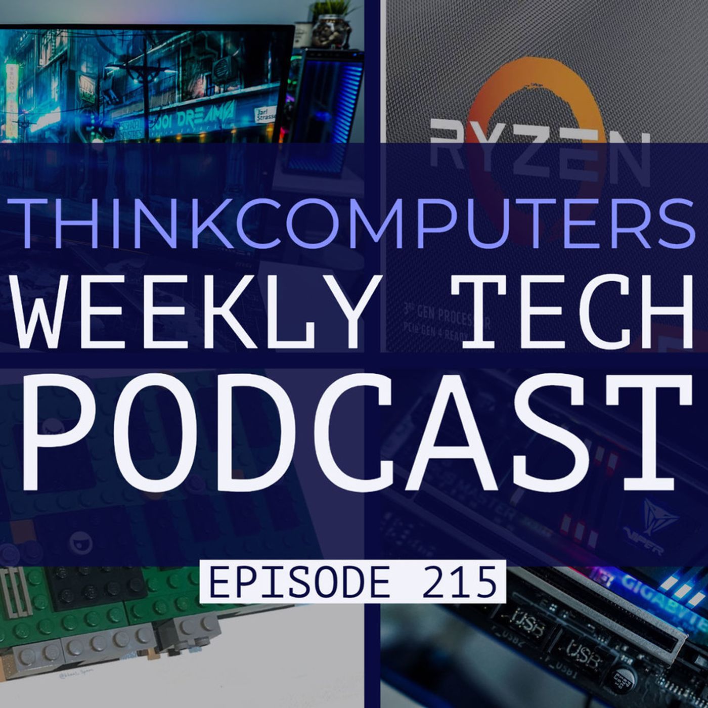 ThinkComputers Podcast #215 - Awesome Monitor from MSI, RGB M.2 Drive, Lego Graphics Card & More! episode artwork