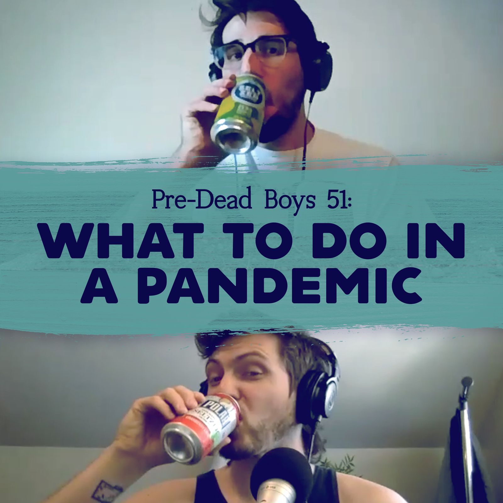 51: What to Do in a Pandemic