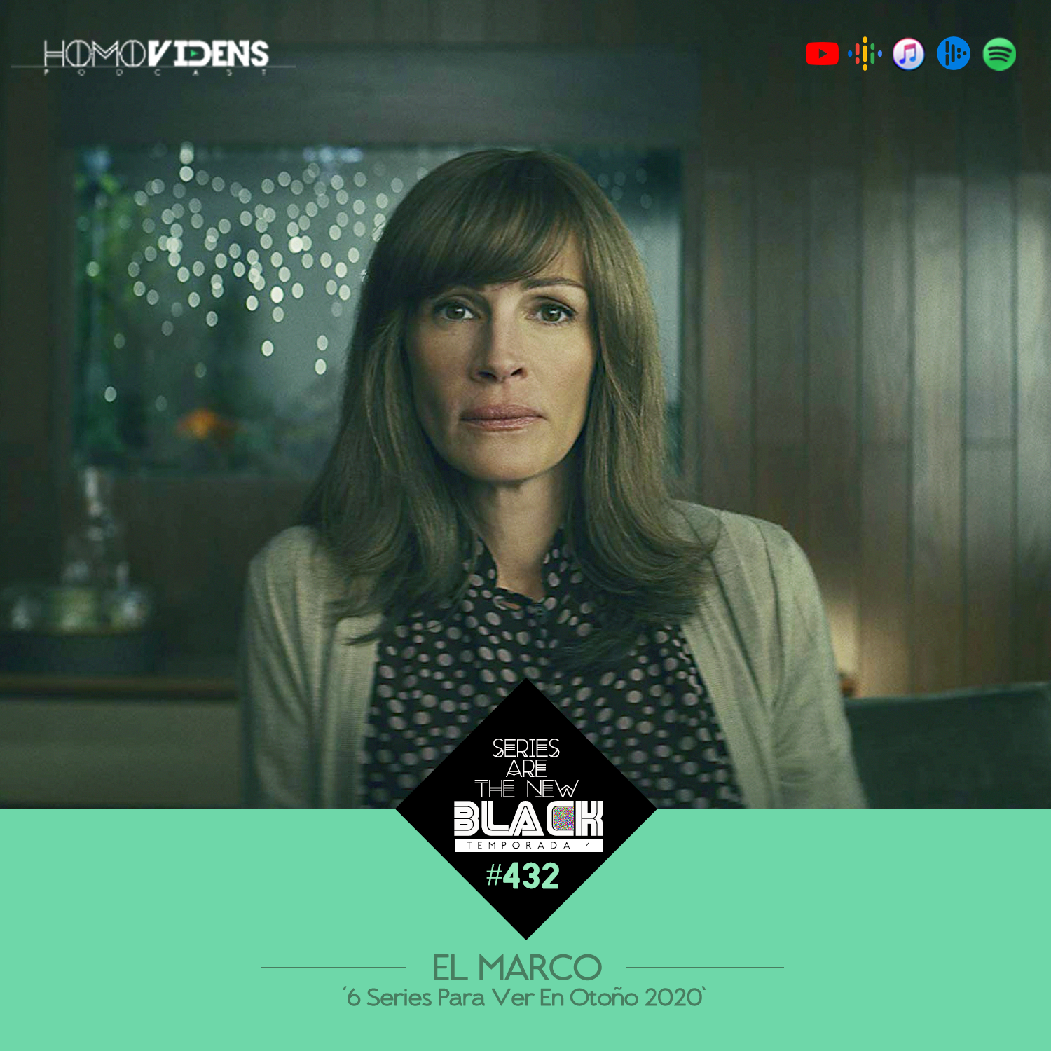 S4 Ep32: Series Are The New Black #432: 'El Marco: 6 Series Para Ver En Otoño 2020' episode artwork