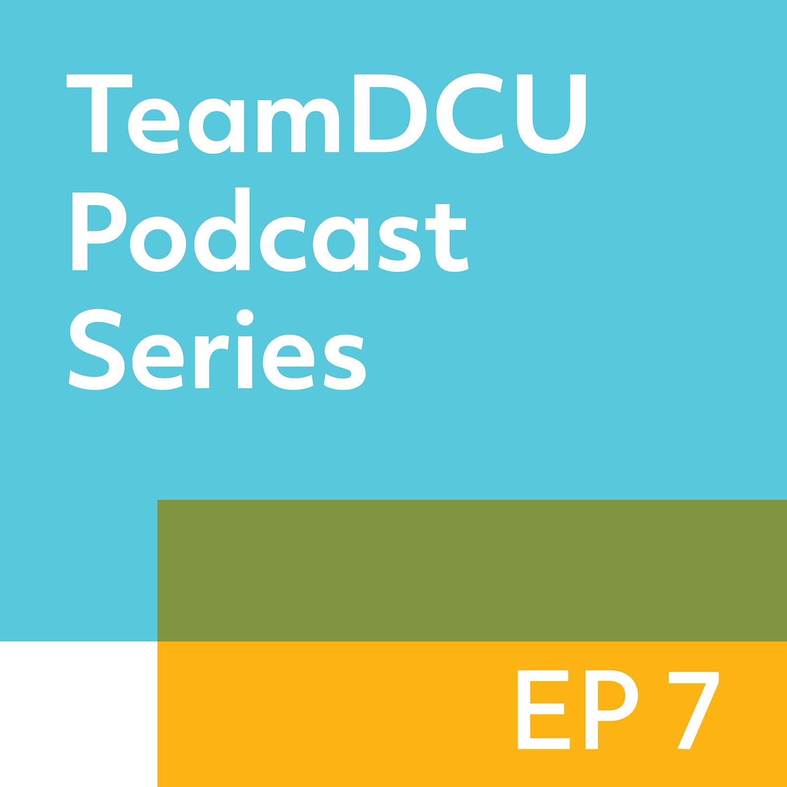 7: TeamDCU Podcast: Enterprise Computing 7: TeamDCU Podcast: Enterprise Computing