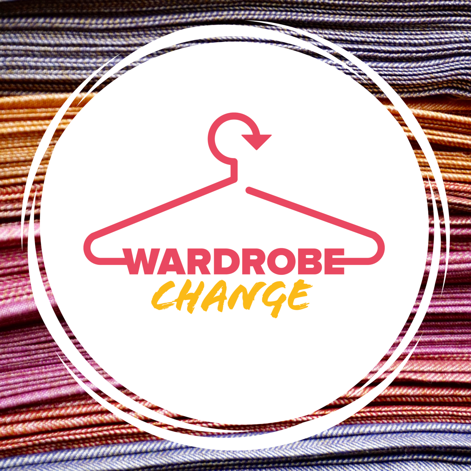 WARDROBE CHANGE: Reimagining Fashion