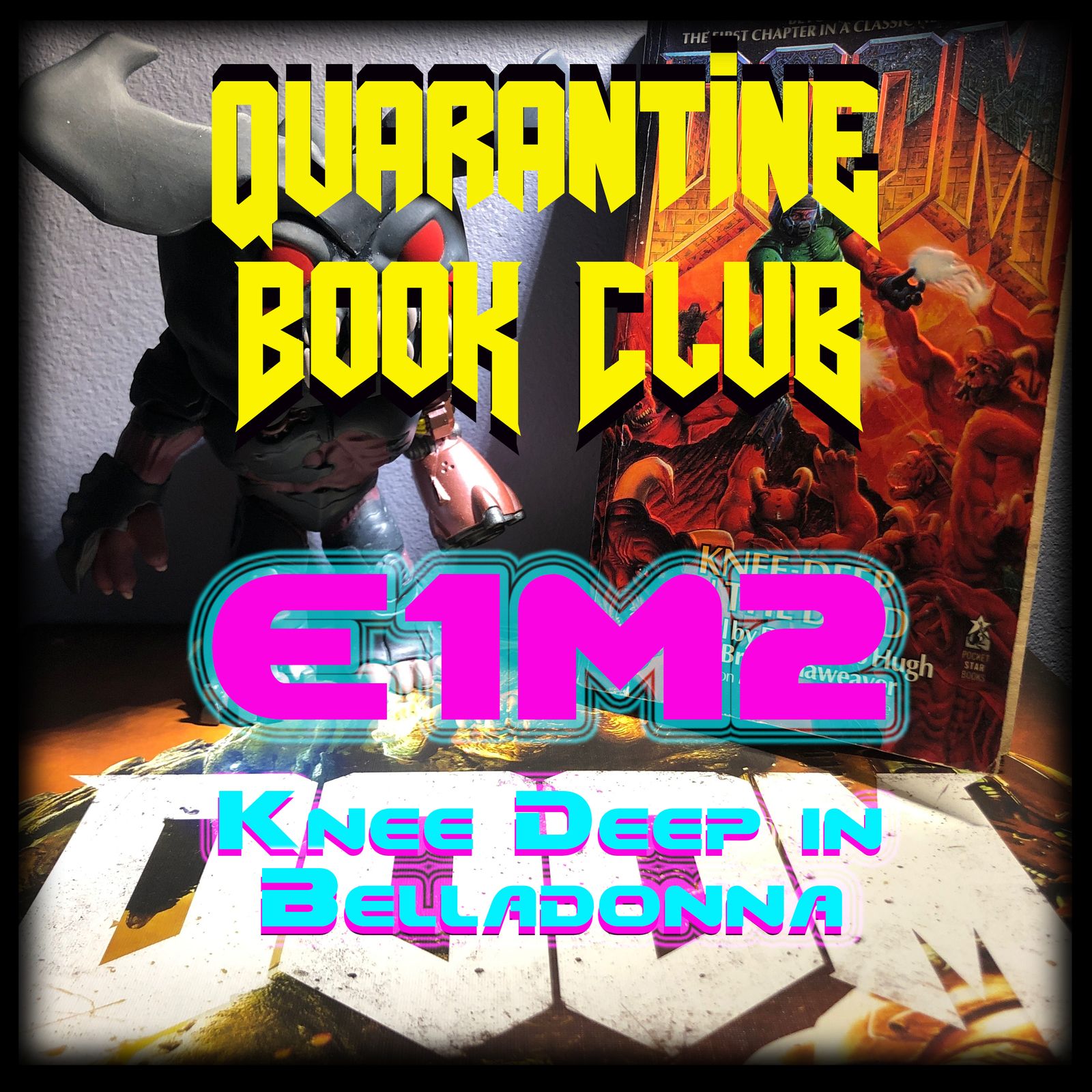 S1 Ep2: E1M2: Knee Deep in Belladonna