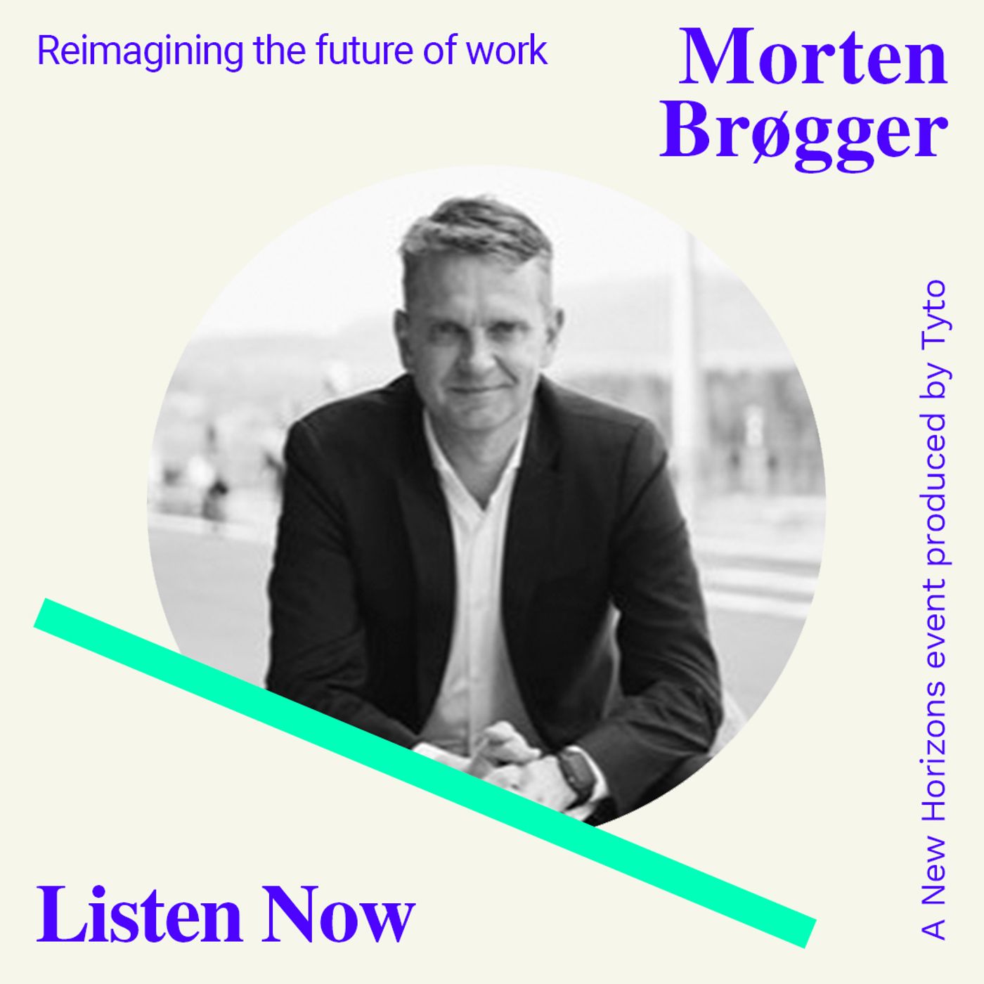 S2 Ep7: Morten Brogger - Reimagining the future of work - New Horizons Special 05