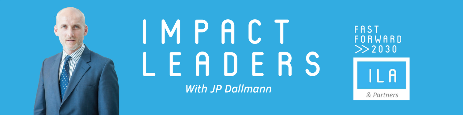 Impact Leaders - Sustainable & Impact Investment and Performance with Purpose