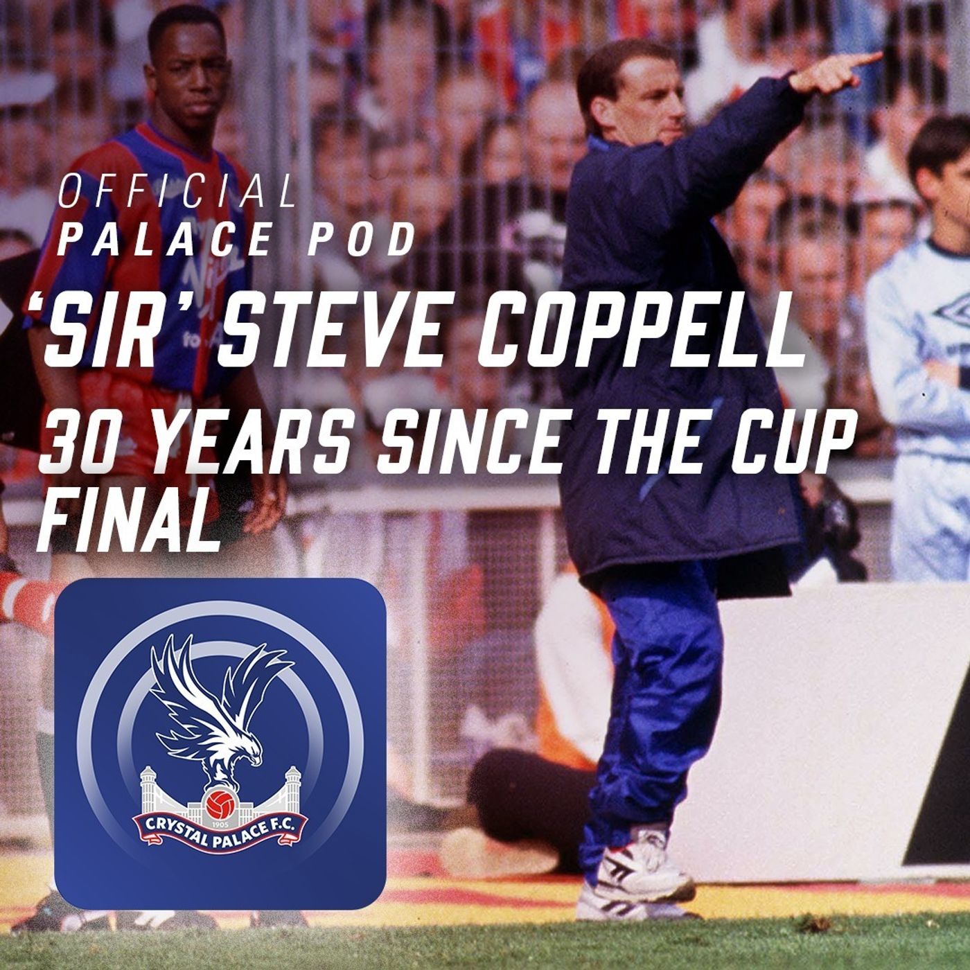 Official Crystal Palace Podcast