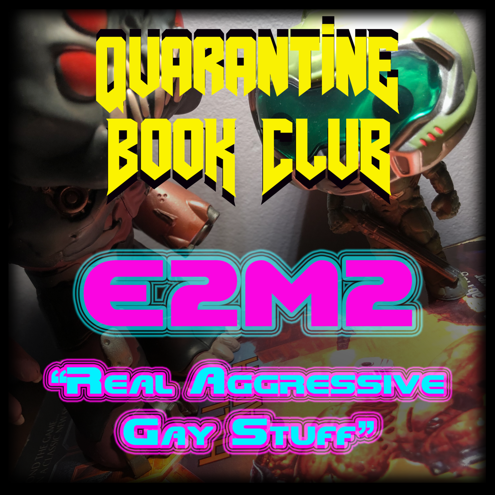S1 Ep5: E2M2: 