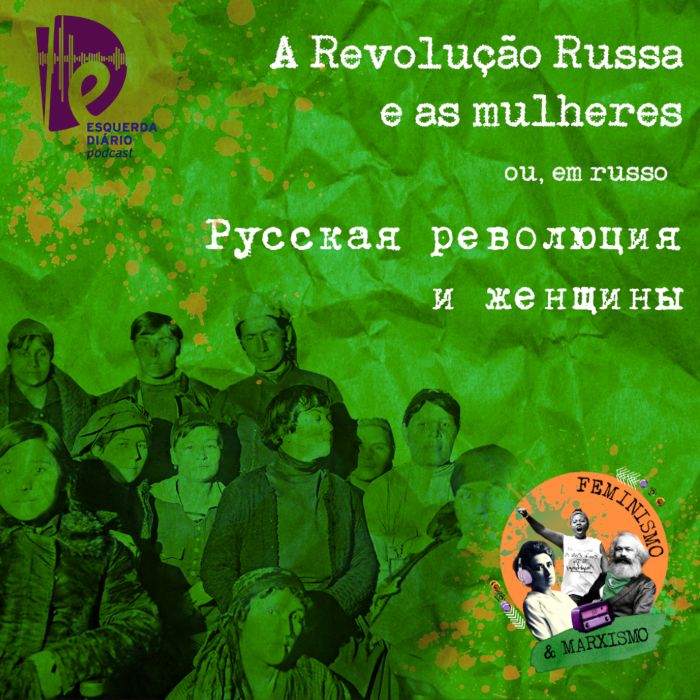 Série Revoluções: A Revolução Russa e as mulheres episode artwork