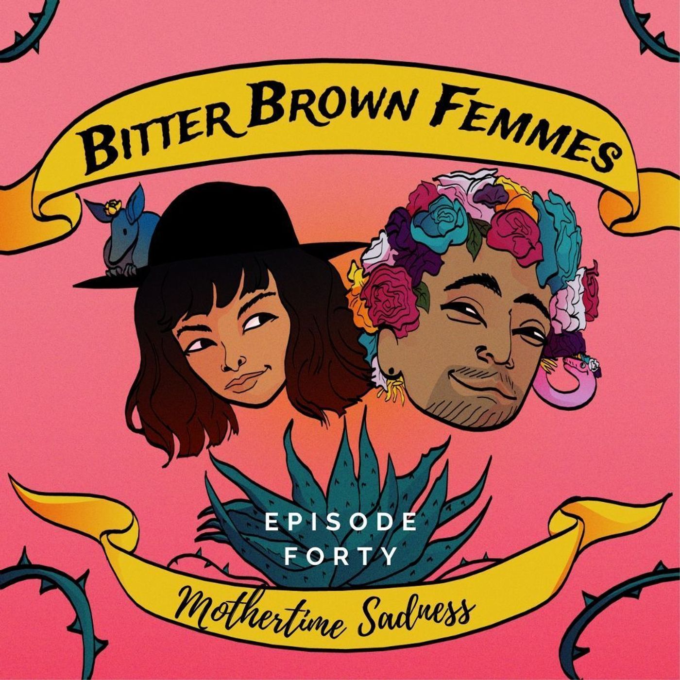 Episode Forty // Mothertime Sadness episode artwork