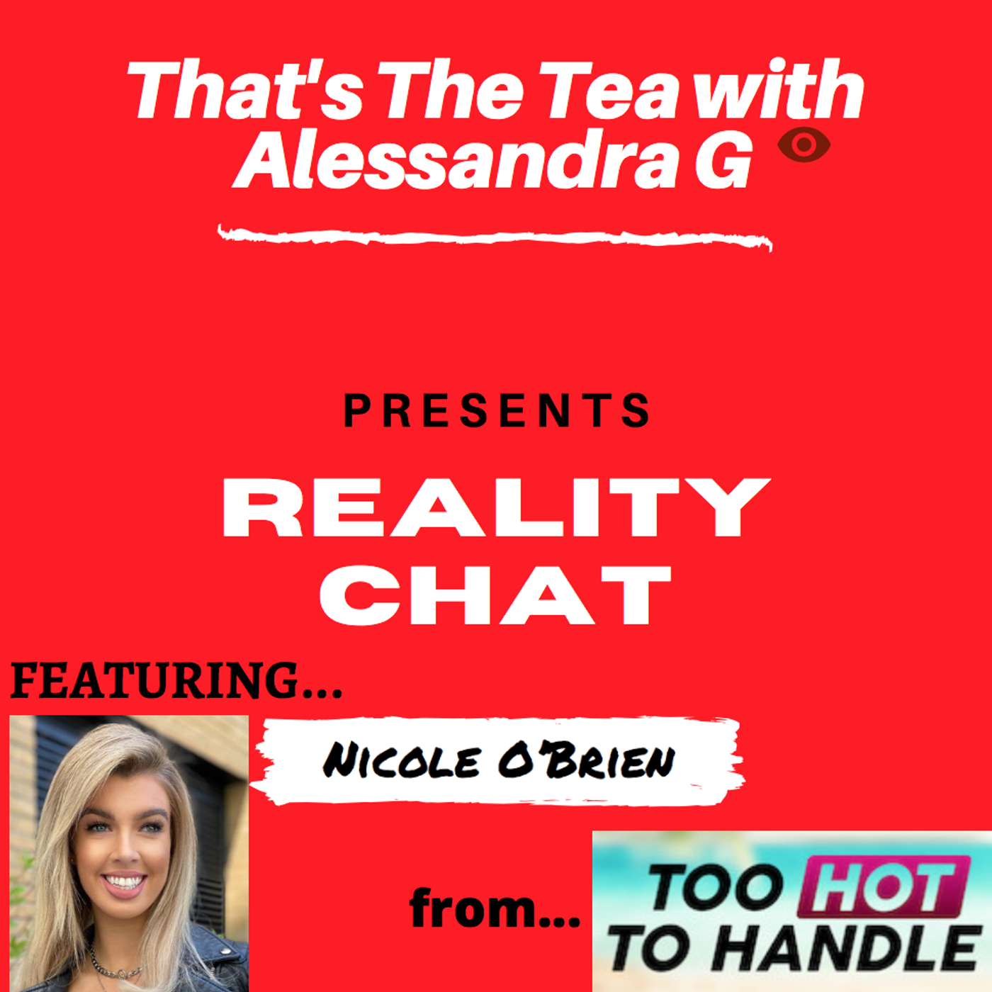 That\'s The Tea with Alessandra G