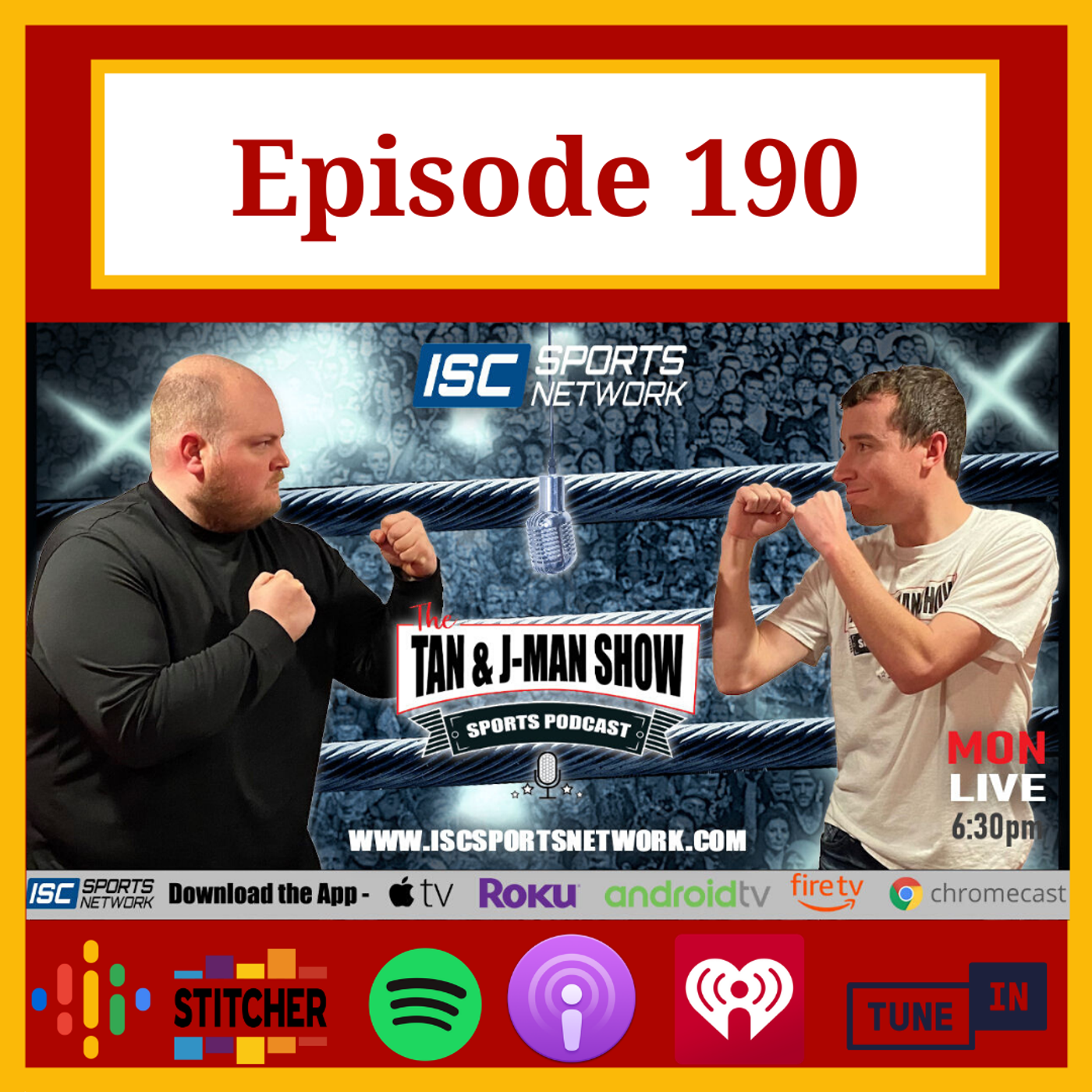 The Tan and J-Man Show