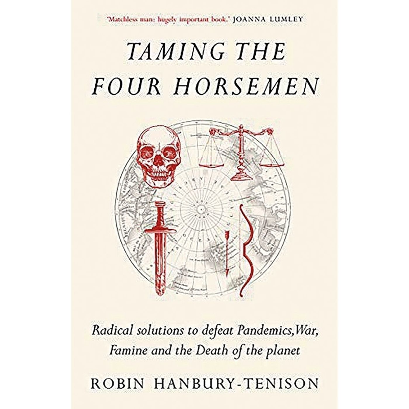 Robin Hanbury-Tenison: Taming The Four Horsemen
