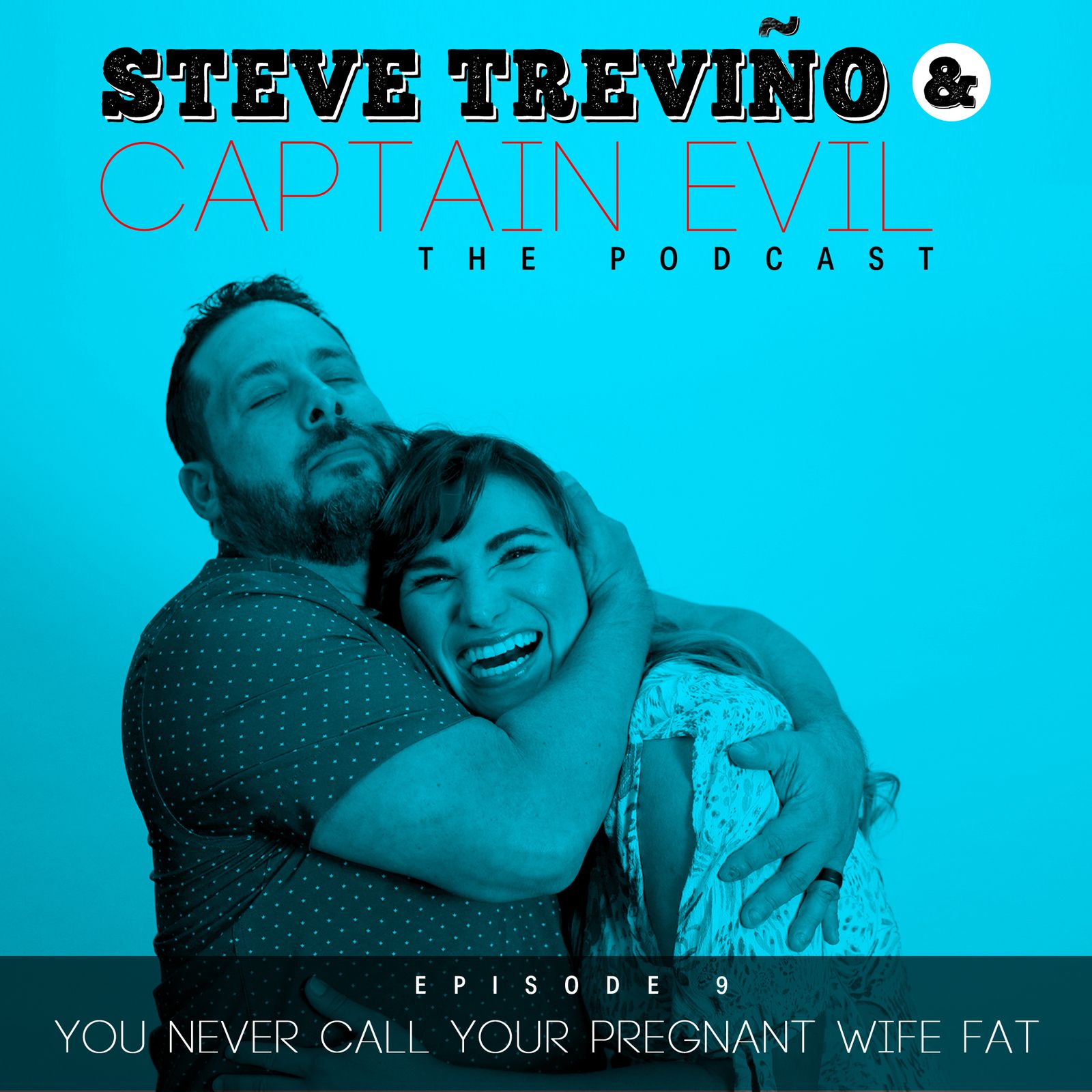 9: You Never Call Your Pregnant Wife Fat!