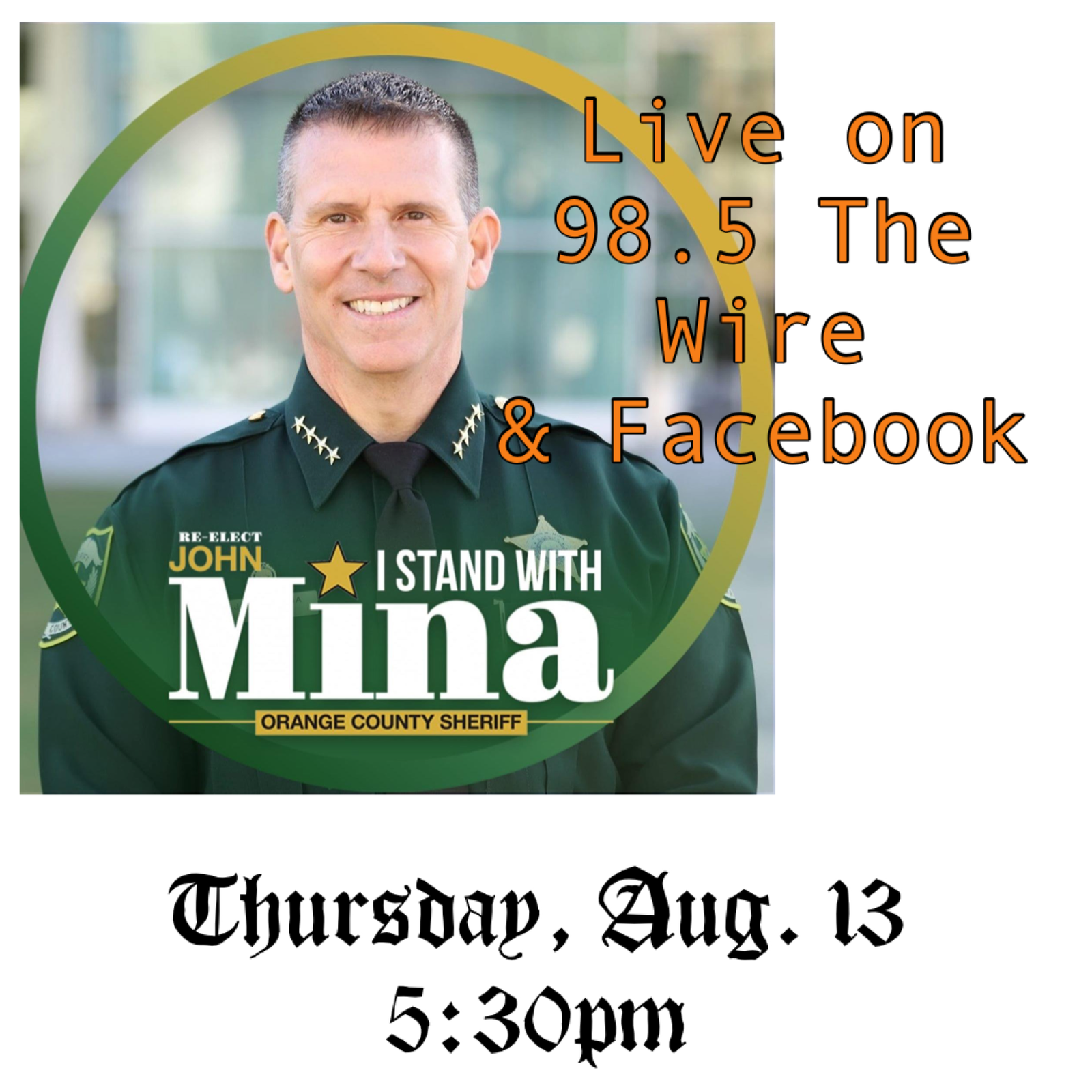John Mina, Orange County Sheriff makes his pitch to Pine Hills and West Orlando episode artwork