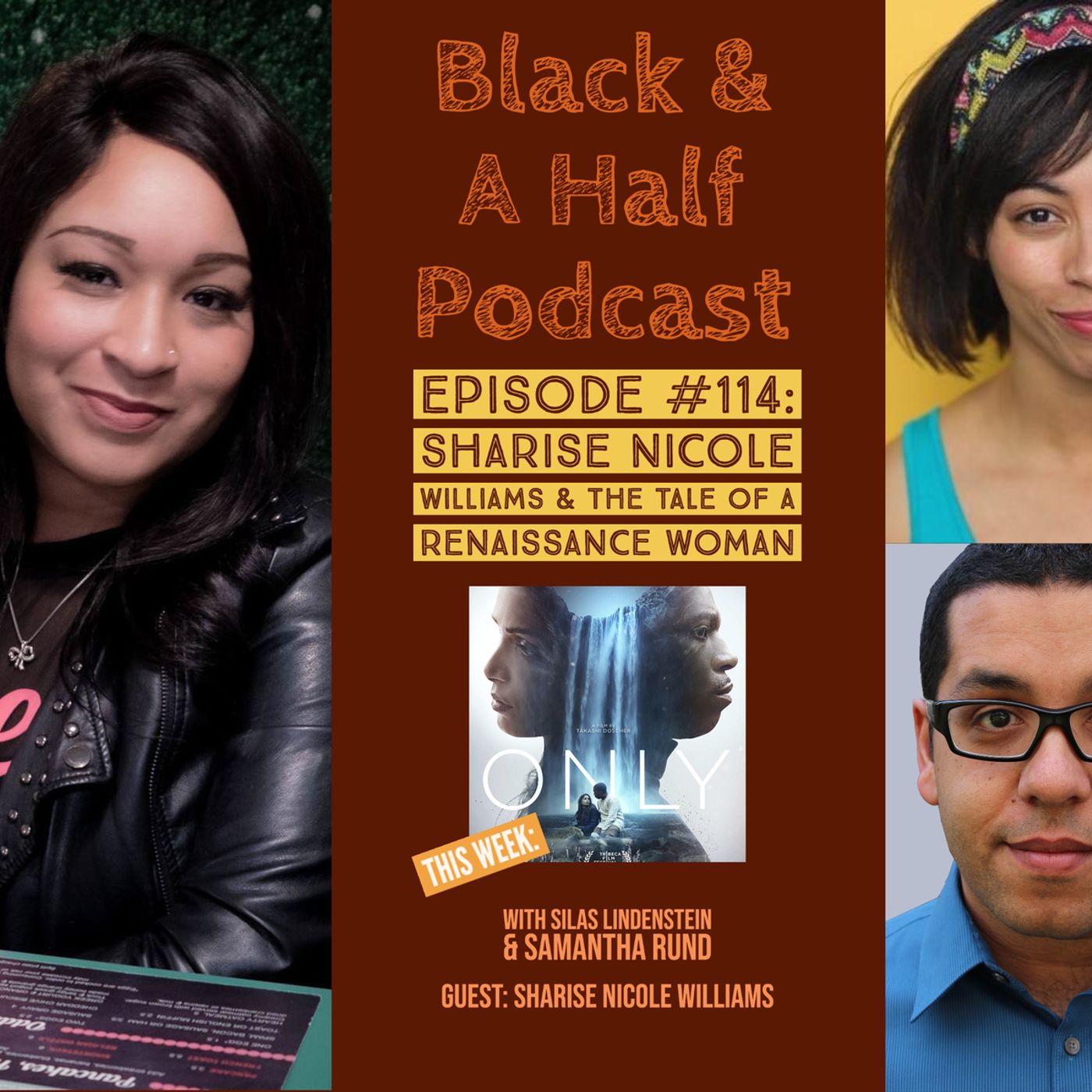S4 Ep114: Episode #114: Sharise Nicole Williams & The Tale Of A Renaissance Woman episode artwork