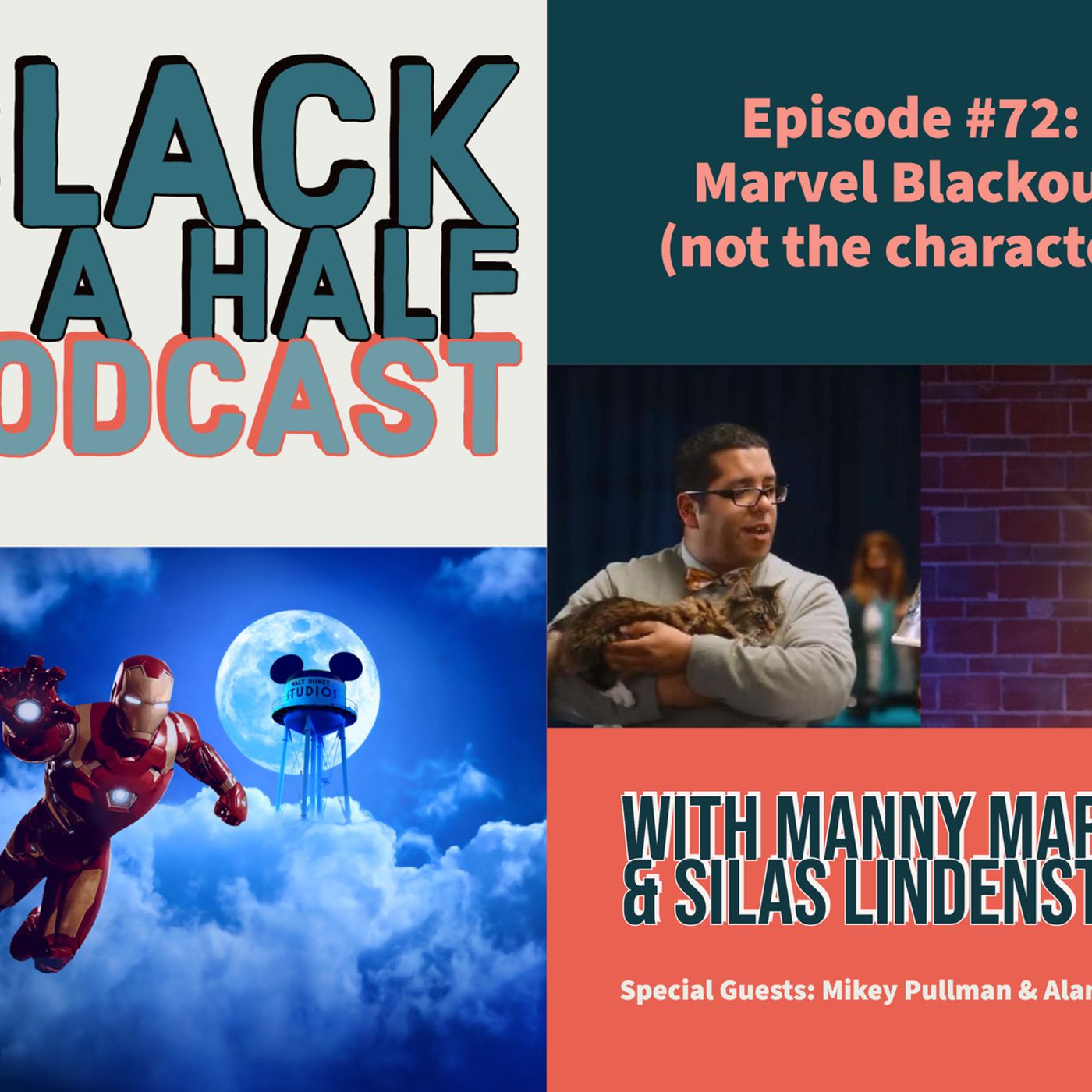 S4 Ep72: 72: Marvel Blackout with Guests Mikey Pullman & Alan Oursland episode artwork