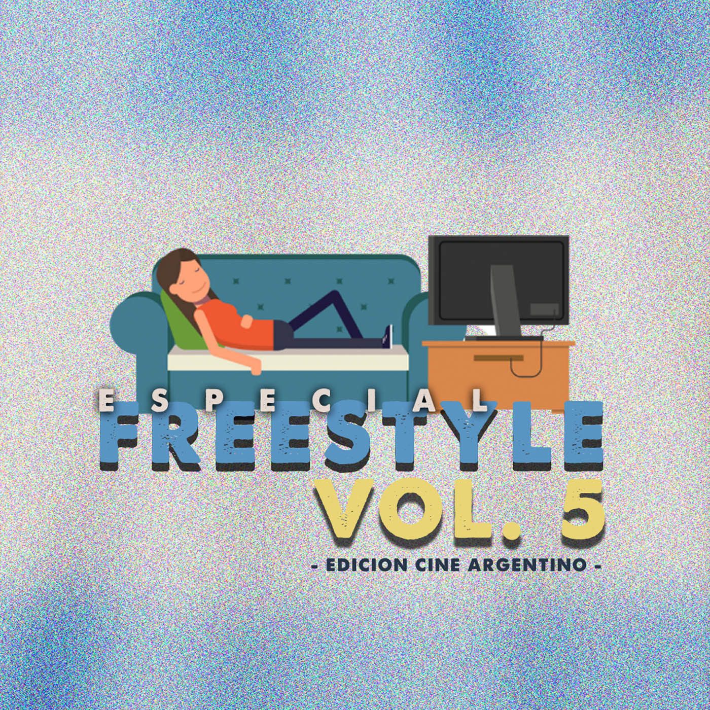 229: "Especial: Freestyle Vol.5 - Edición Cine Argentino" episode artwork