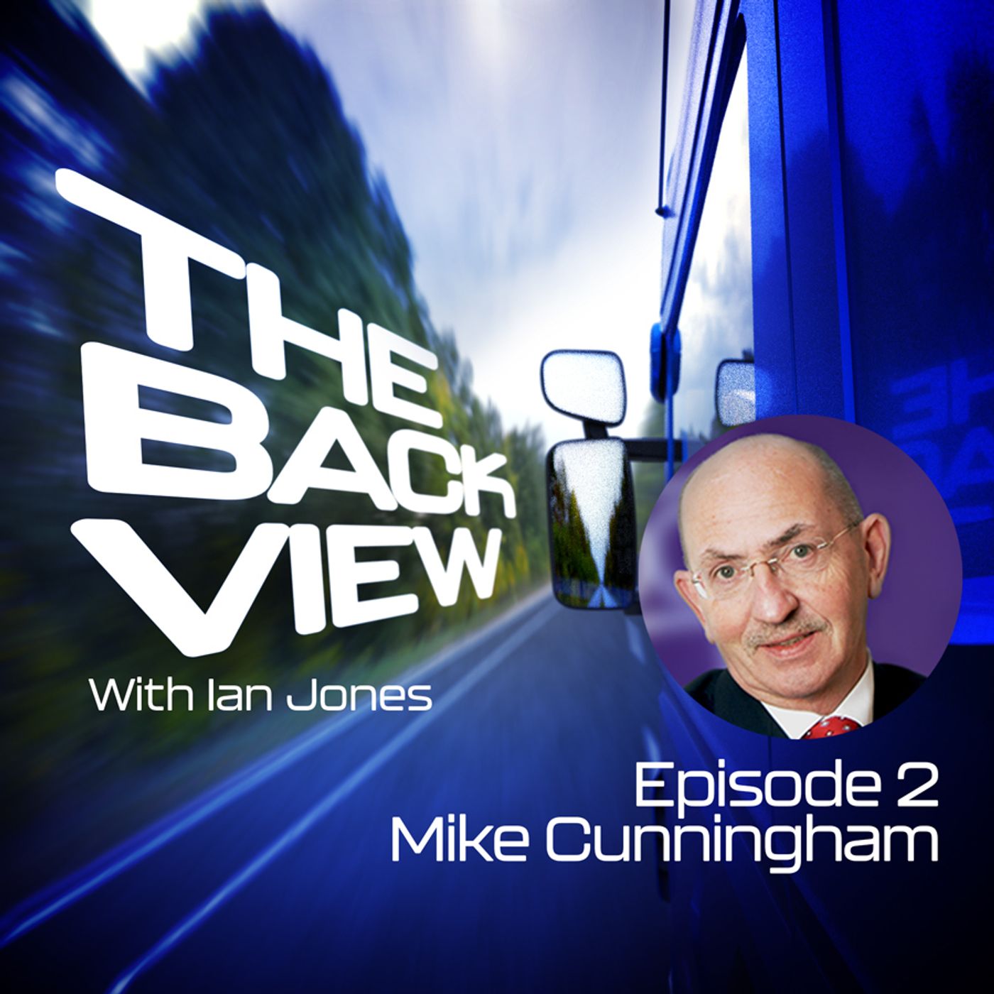 2: The Back View episode 2 - Mike Cunningham