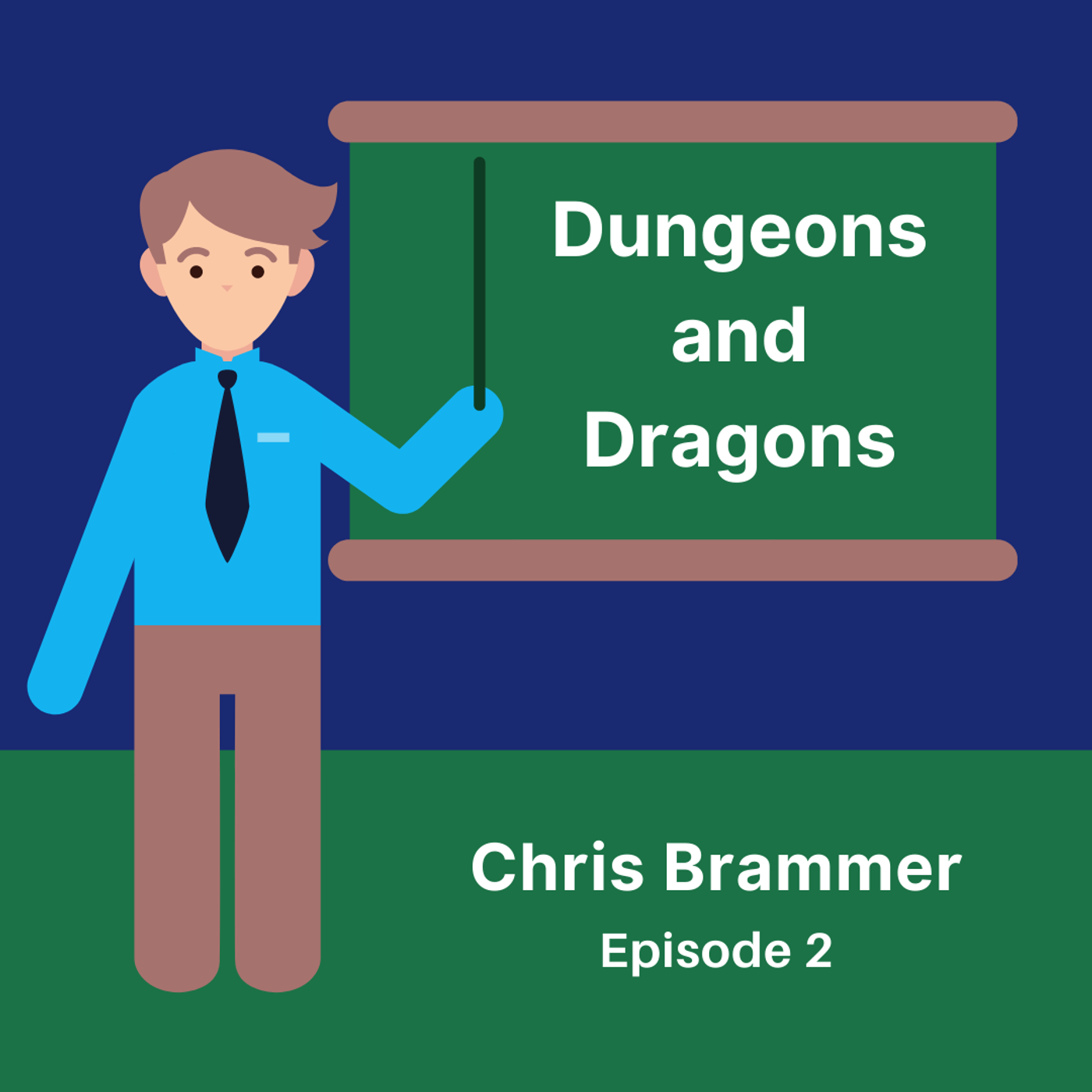 2: Dungeons and Dragons (with Chris Brammer)