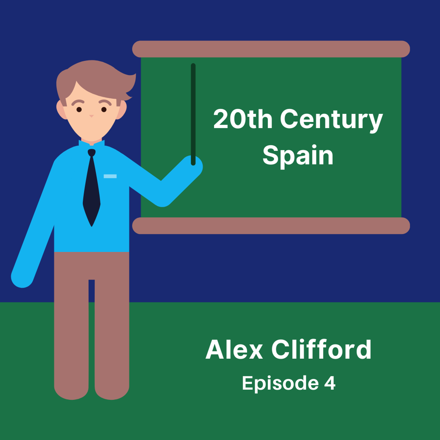 4: 20th Century Spain (with Alex Clifford)