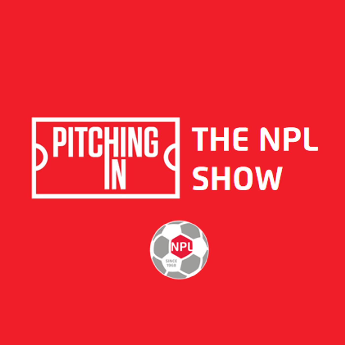 Pitching In NPL Show - May 2024