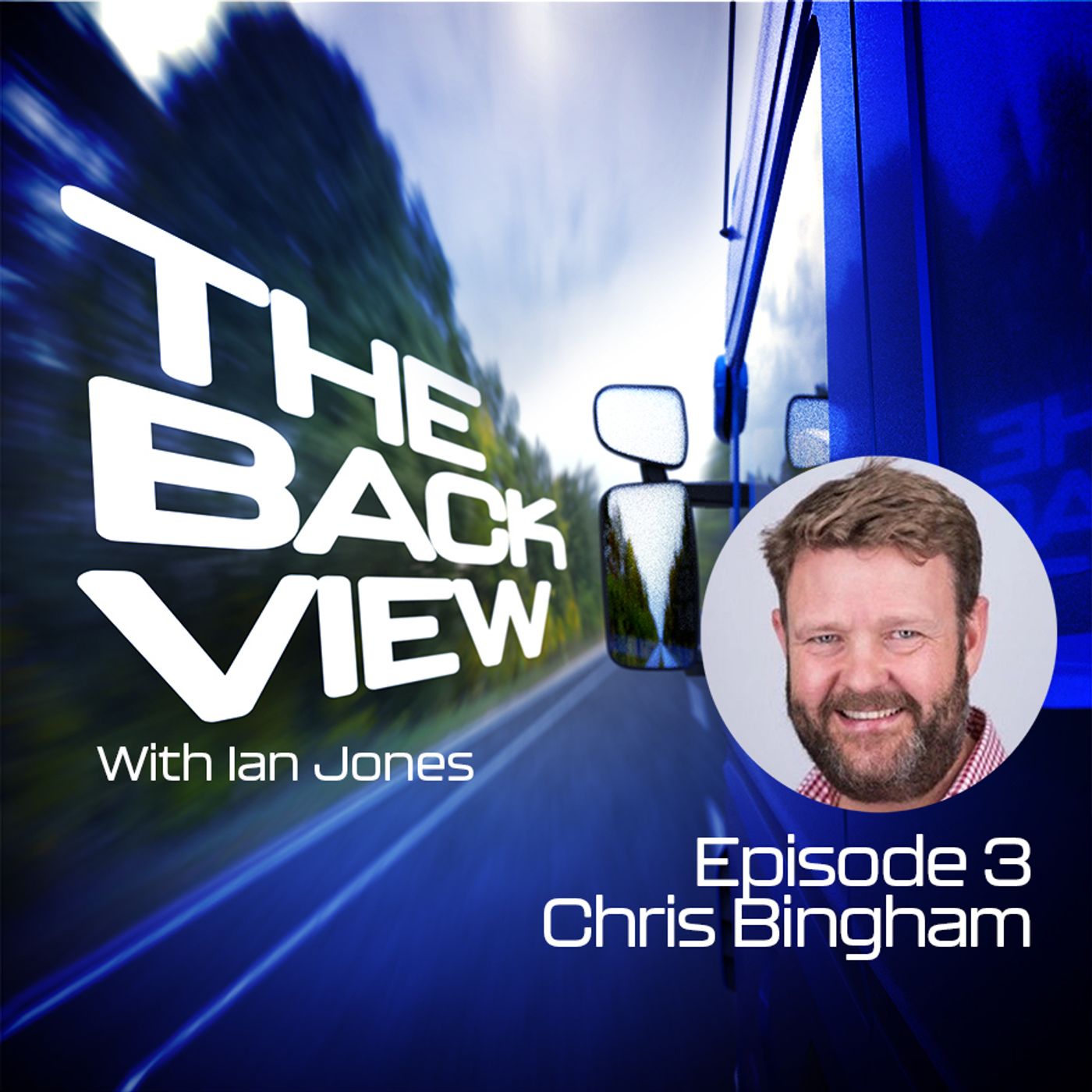 3: The Back View episode 3 - Chris Bingham