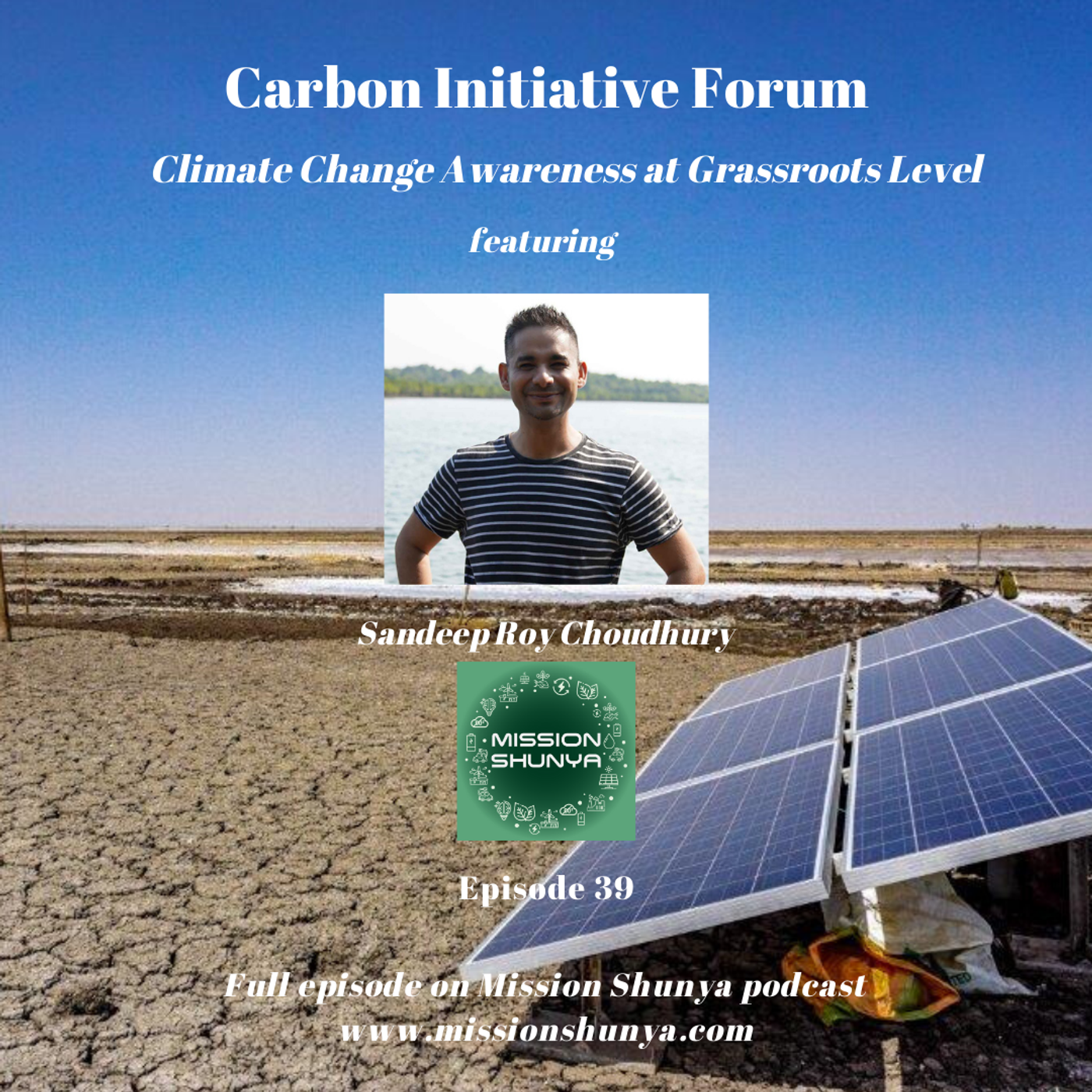39: Carbon Initiative Forum – Climate Change Awareness at Grassroots Level