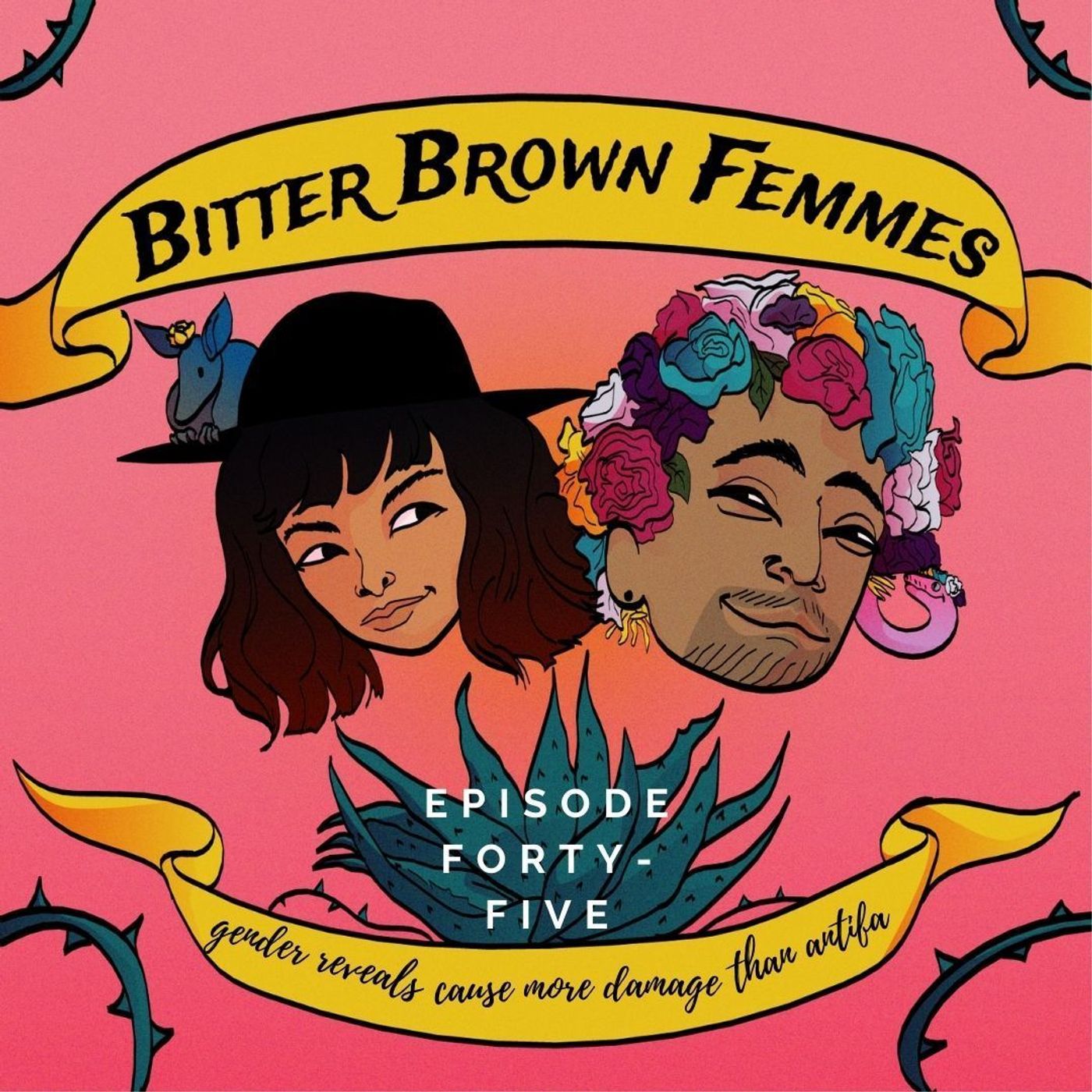 Episode Forty-Five // Gender Reveals Cause More Damage Than Antifa episode artwork