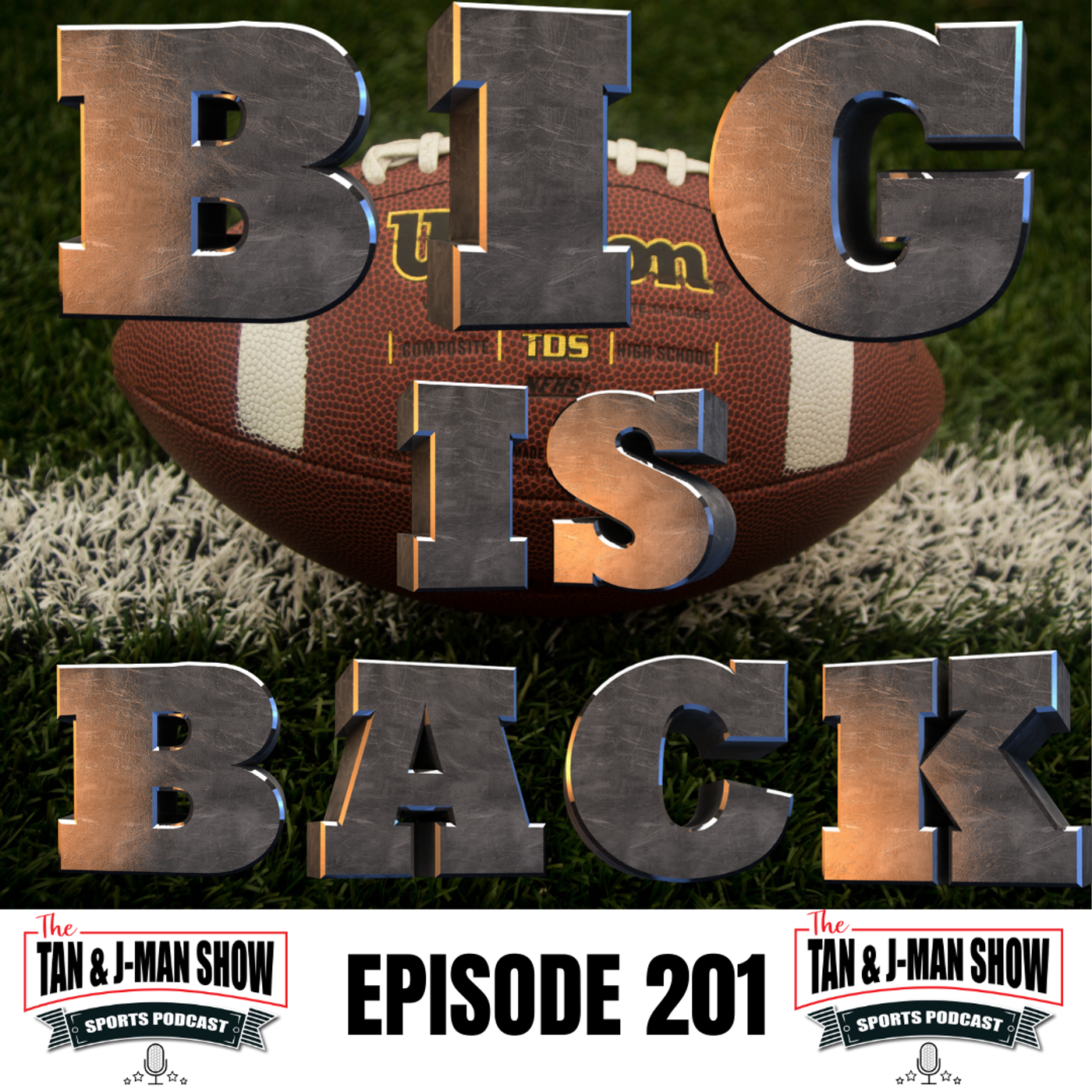 S4 Ep201: B1G Football is Back!, NFL Week 2 Recap & Week 3 Preview episode artwork