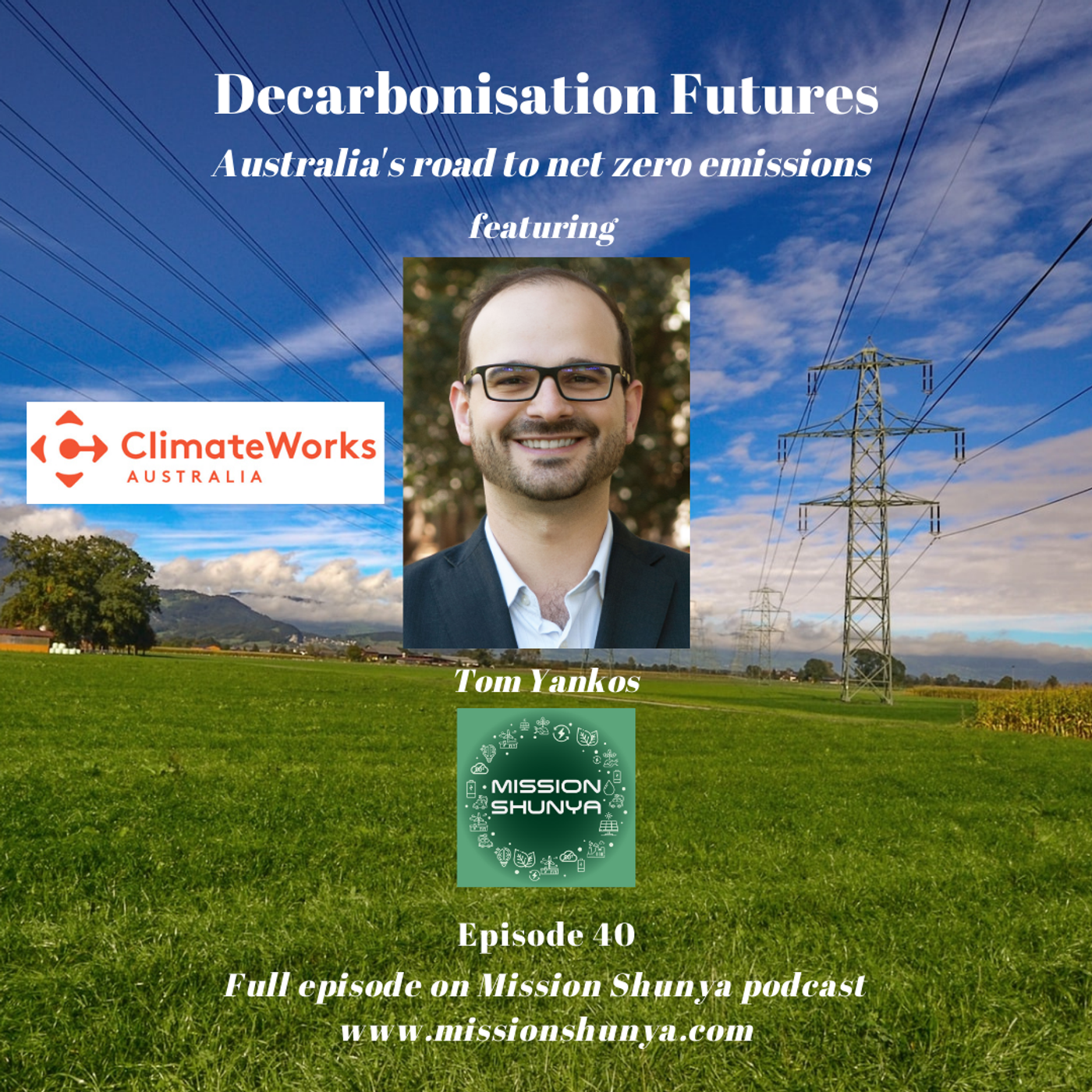40: Decarbonisation Futures – Australia’s road to net zero emissions